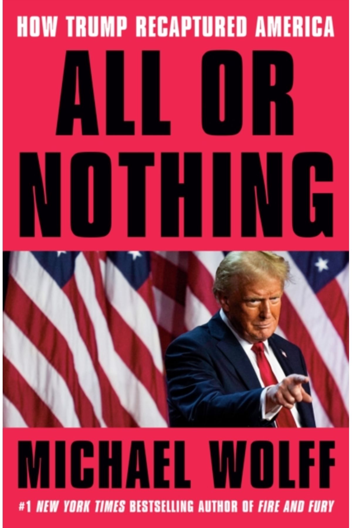 Pandora Kitabevi All or Nothing : How Trump Recaptured America