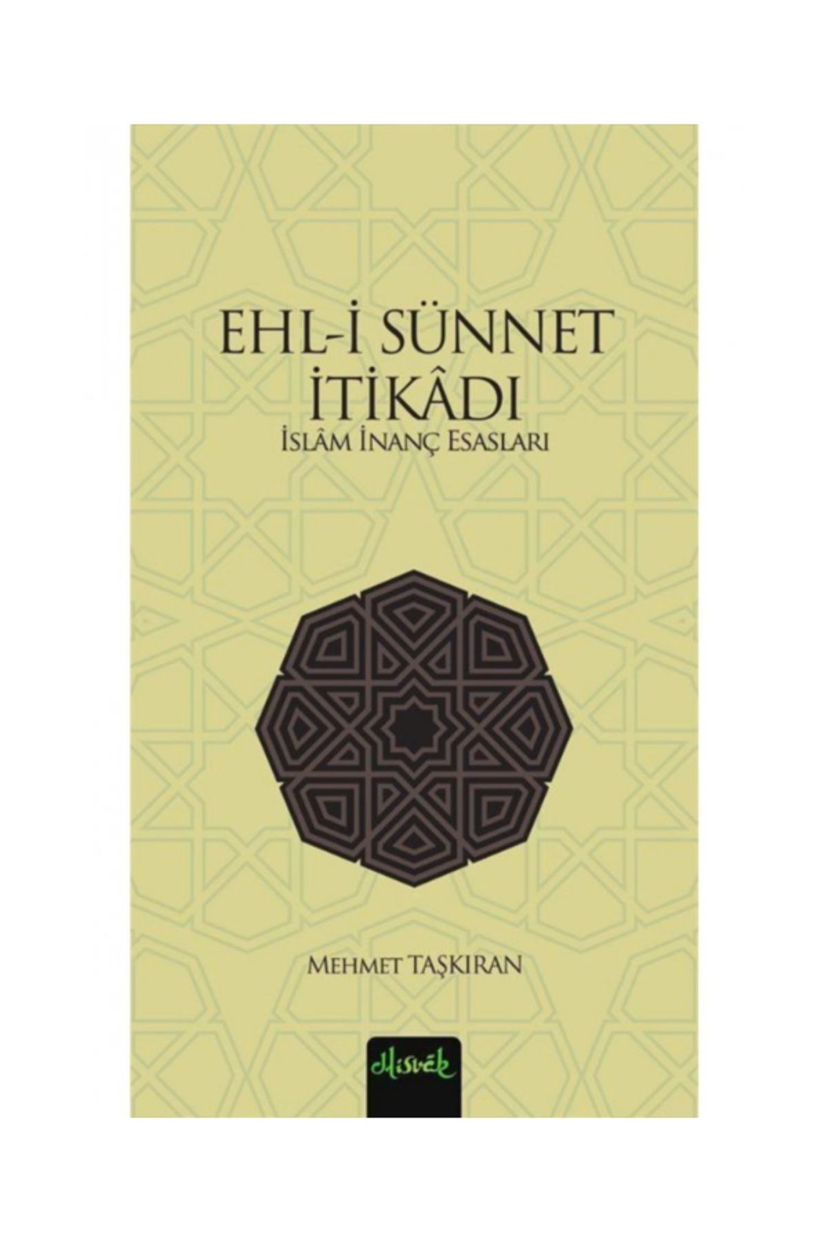 Misvak Neşriyat Yayınevi Ehl-i Sünnet Itikadı & Islam Inanç Esasları