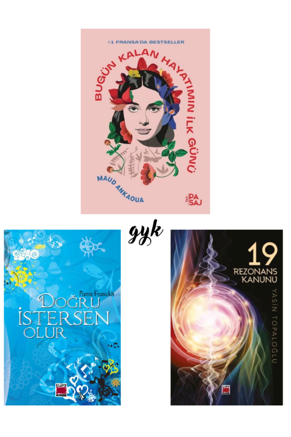 Yan Pasaj Yayınevi Bugün Kalan Hayatımın İlk Günü-Doğru İstersen Olur-19 Rezonans Kanunu 3 KİTAP SET