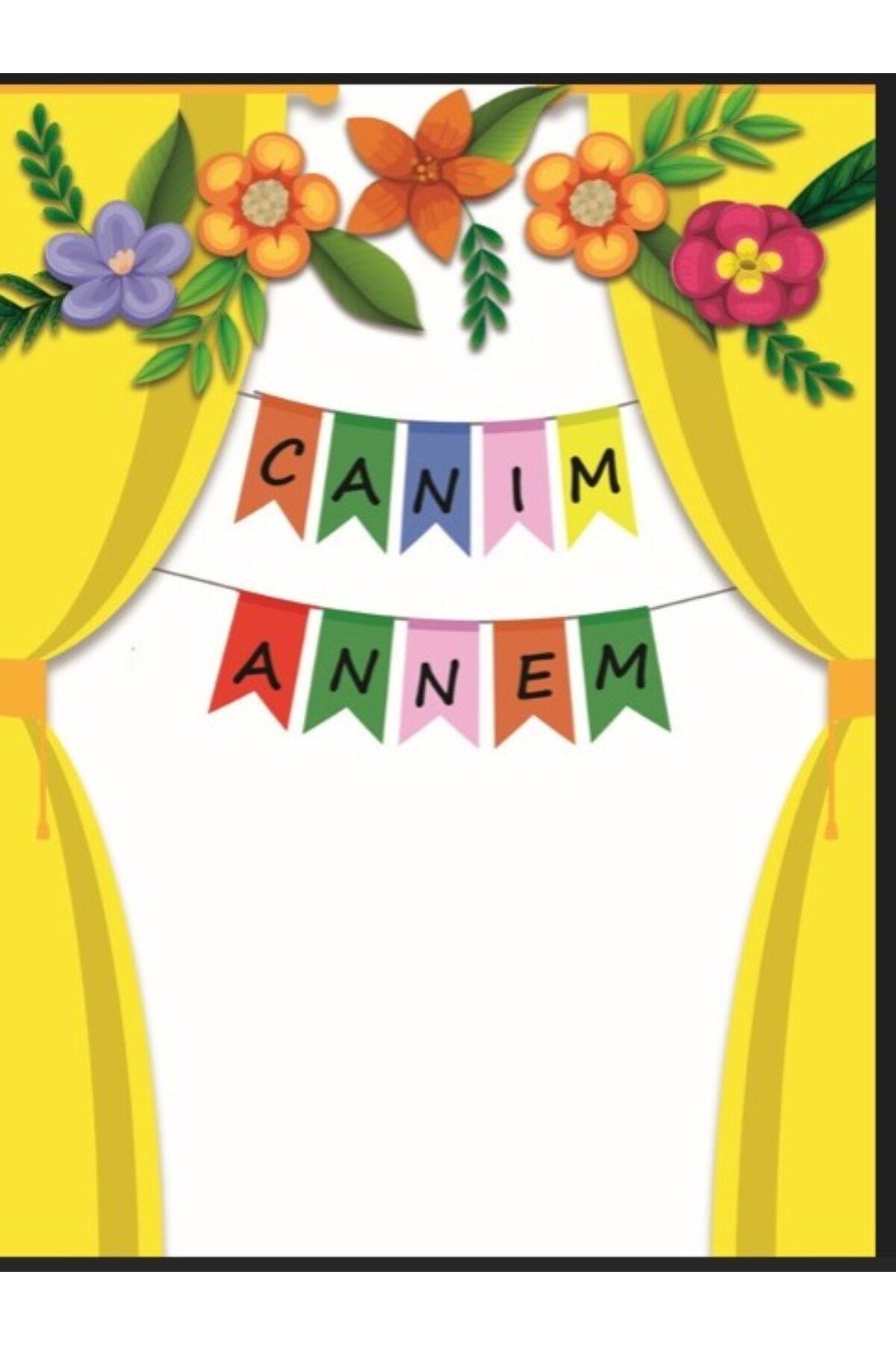 Nişantaşı Grup 150x200 Anneler Günü ,Canım Annem okul etkinlik kumaş pano