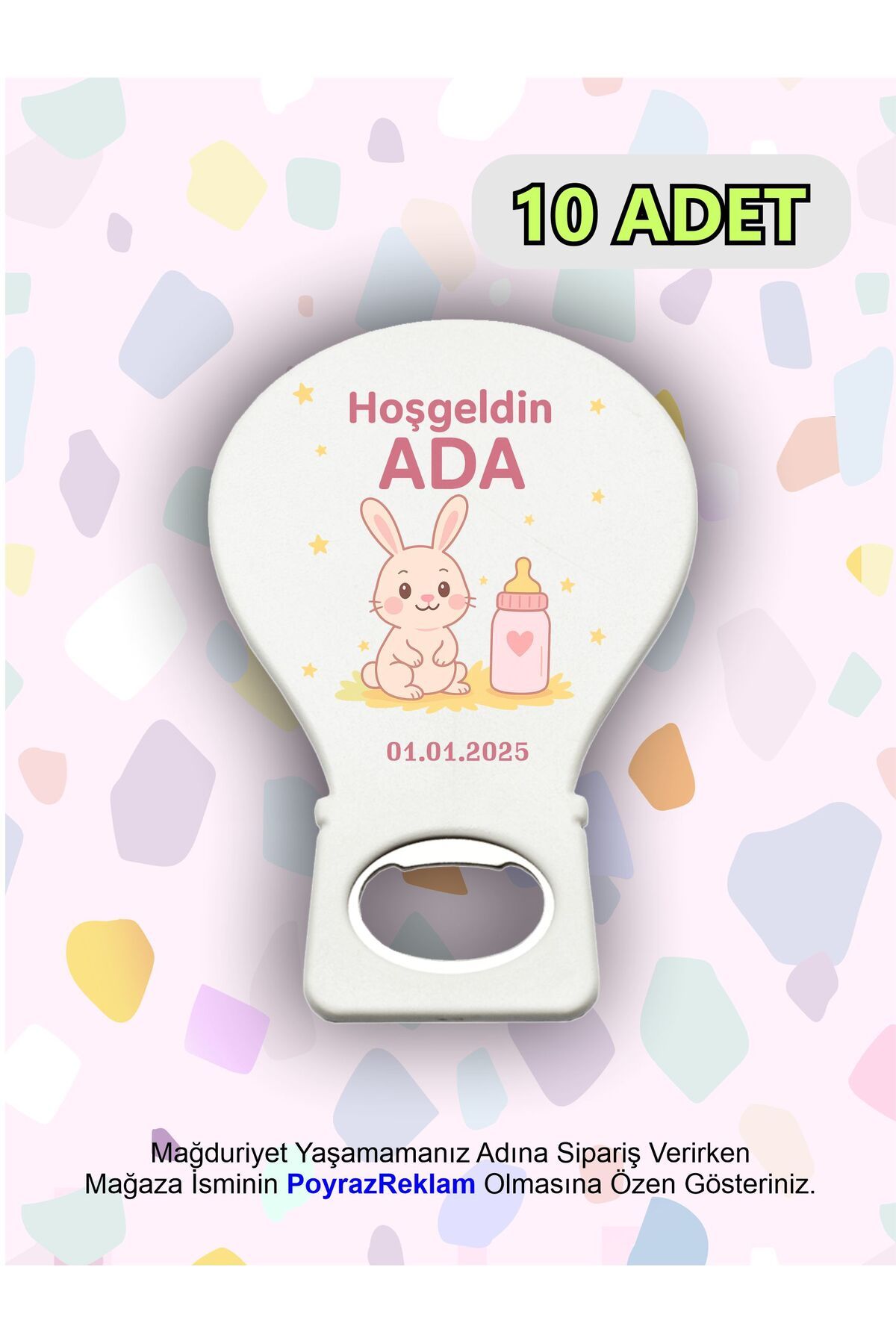 POYRAZREKLAM (10 ADET) Balon Magnet Açacak - Yenidoğan Bebek Hediyelik Kişiye Özel İsimli Tarihli