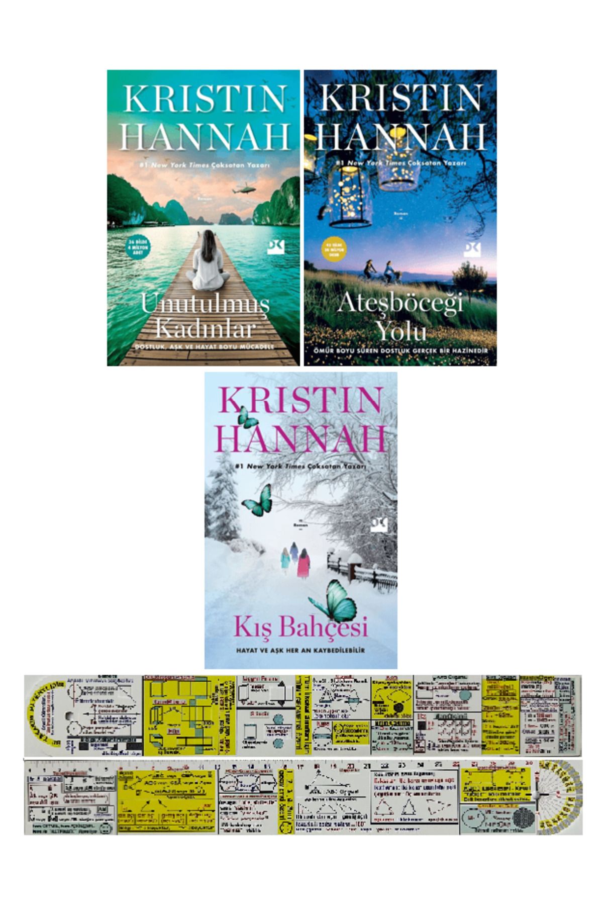 Doğan Kitap Kristin Hannah 3 Kitap / Unutulmuş Kadınlar - Ateşböceği Yolu - Kış Bahçesi + Mat. Öğreten Cetvel