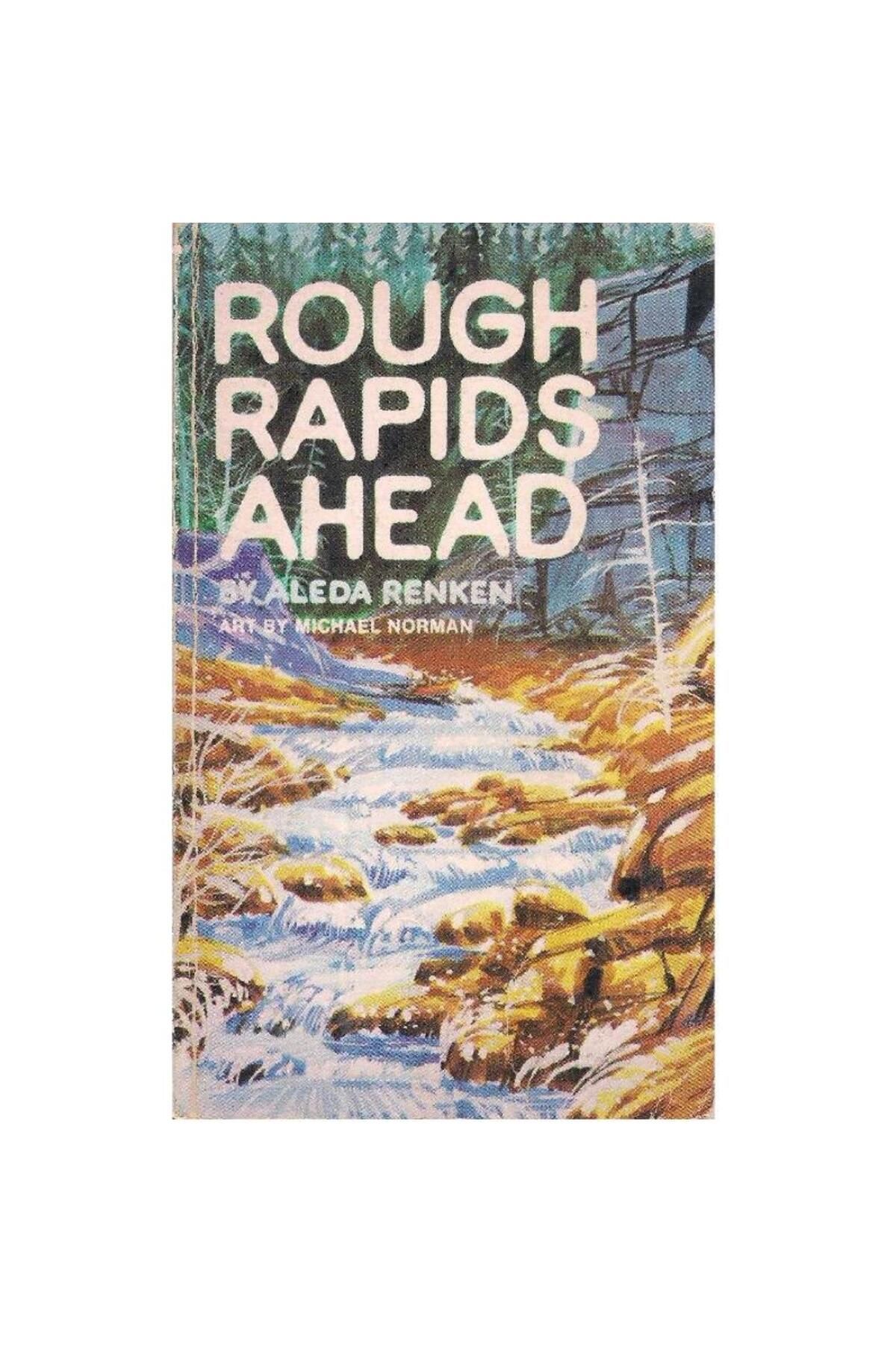 Türk Dil Kurumu Yayınları Rough Rapids Ahead - Aleda Renken (2.El)