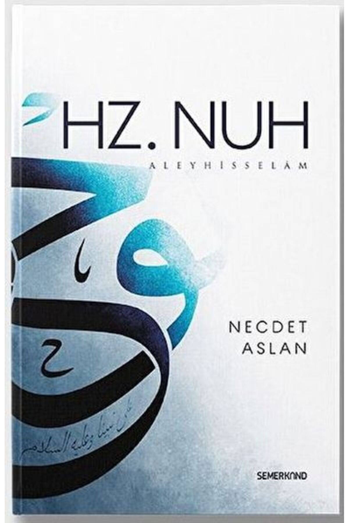 Semerkand Yayınları Hz. Nuh Aleyhisselam