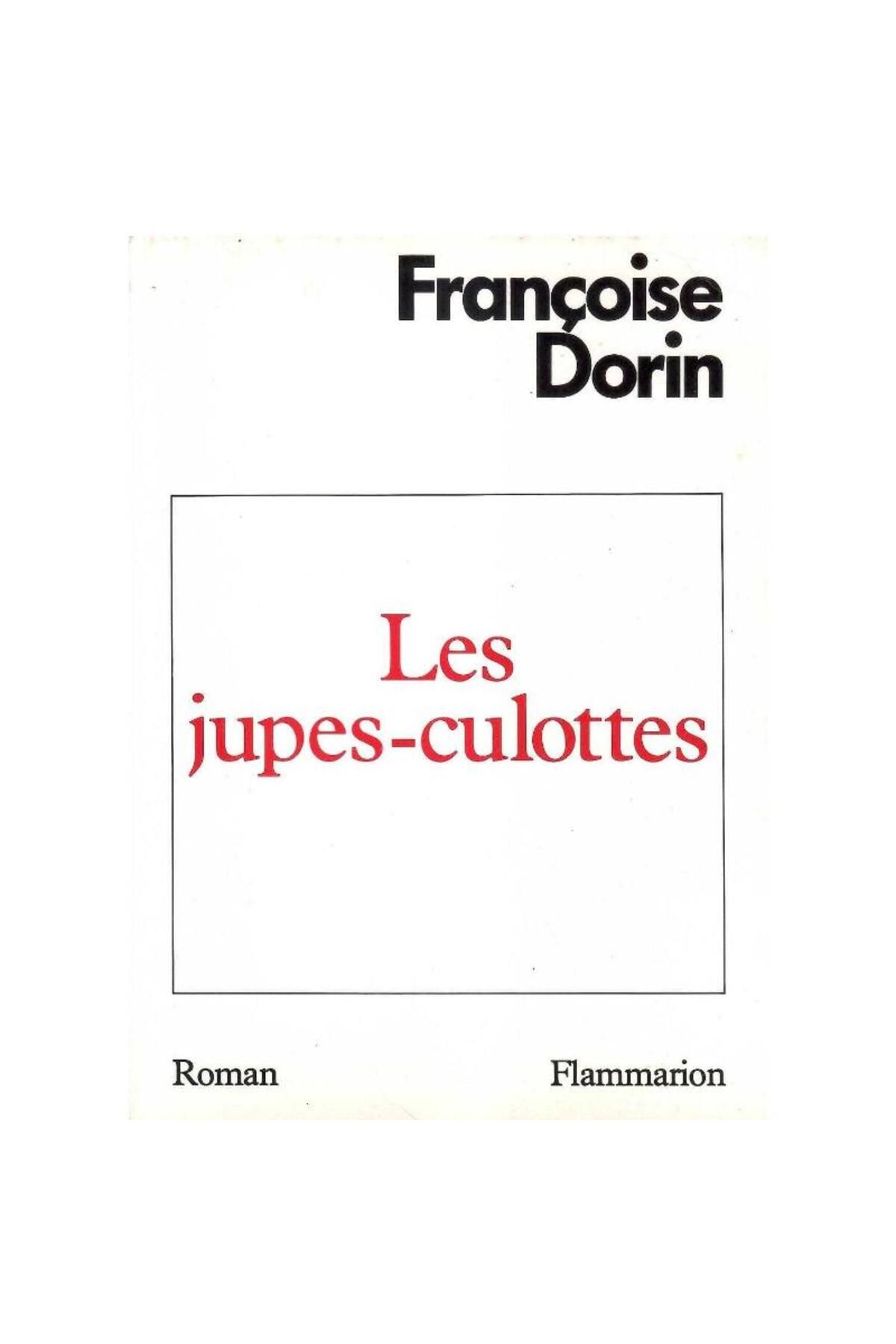 Türk Dil Kurumu Yayınları Les Jupes culottes - Françoise Dorin (1.Baskı)