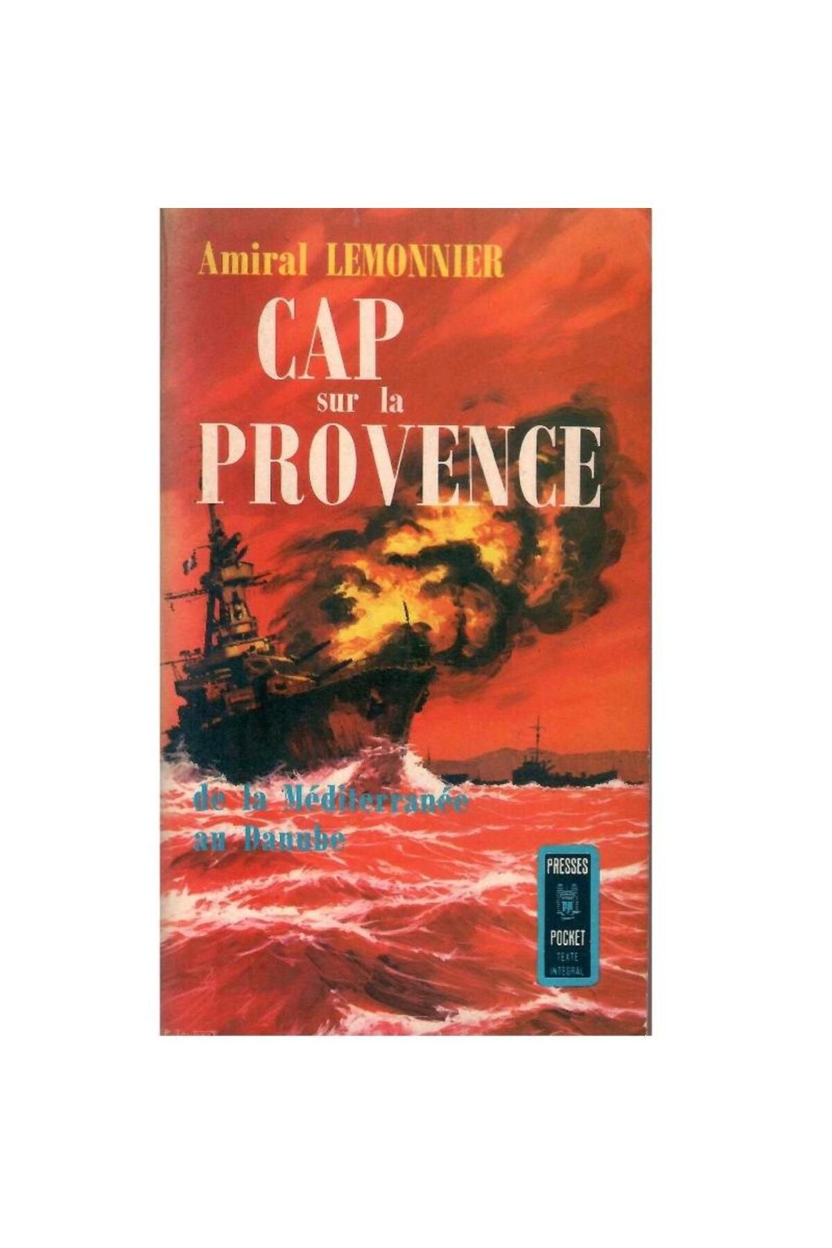 Türk Dil Kurumu Yayınları Cap Sur la Provence - Amiral Lemonnier (Cep Kitabı 1.Baskı)