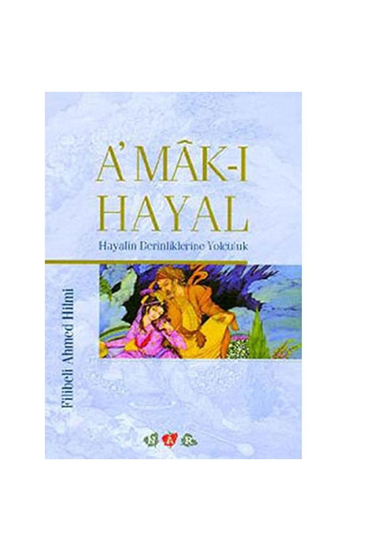 Türk Dil Kurumu Yayınları Amak-ı Hayal - Hayalin Derinliklerine Yolculuk - Filibeli Ahmet Hilmi (1.Baskı)