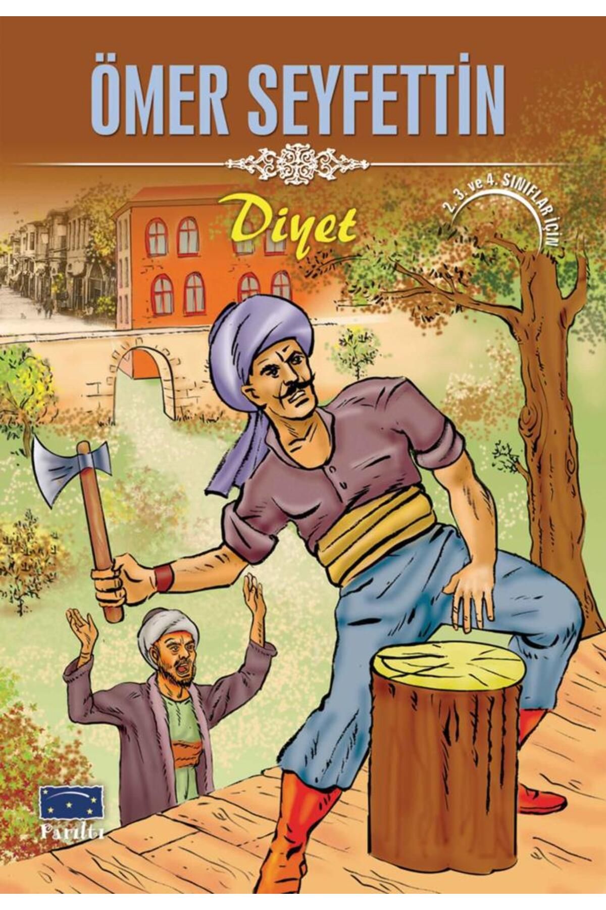 Parıltı Yayınları Ömer Seyfettin Diyet