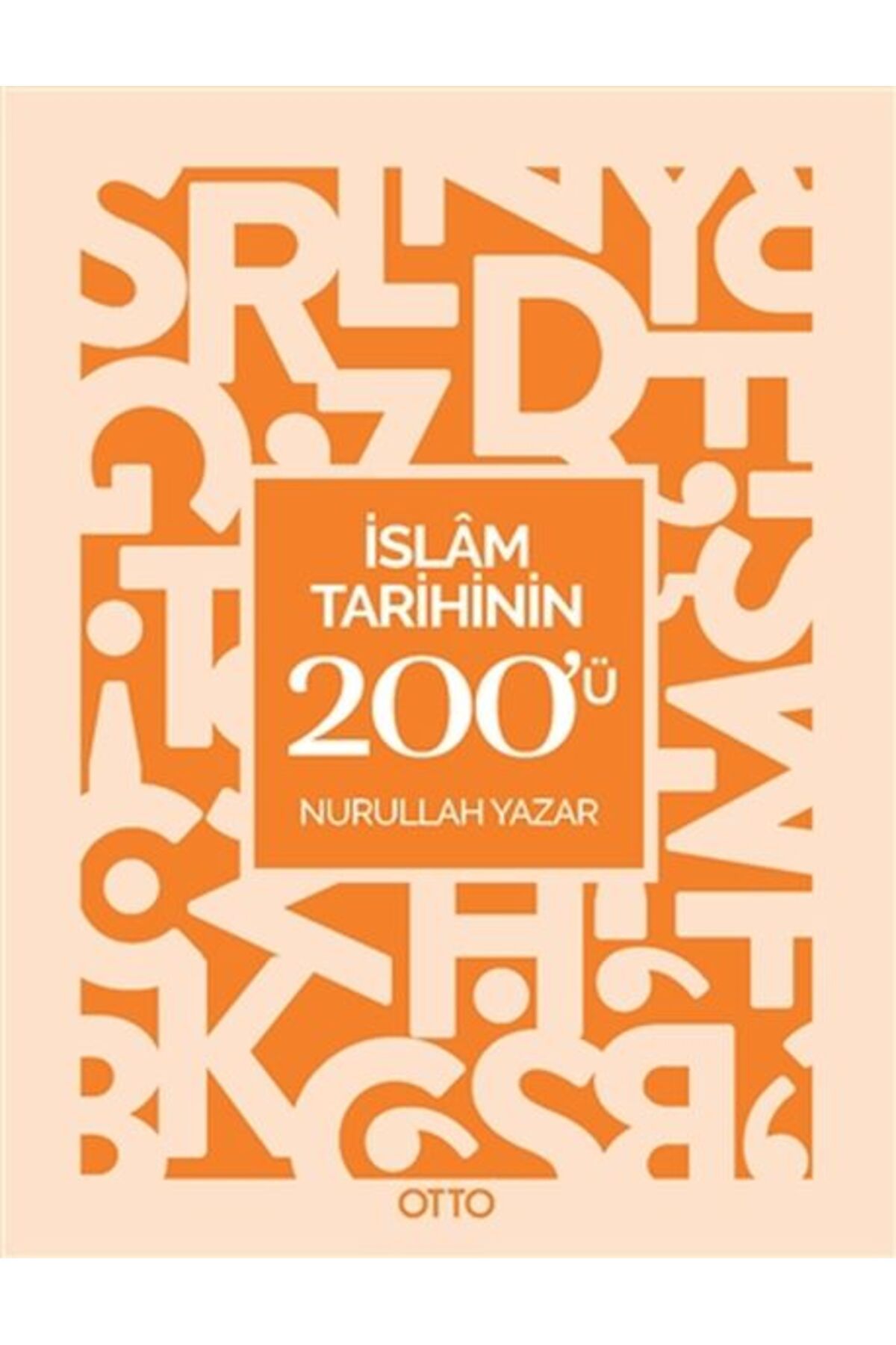 Otto Yayınları İslam Tarihinin 200'ü