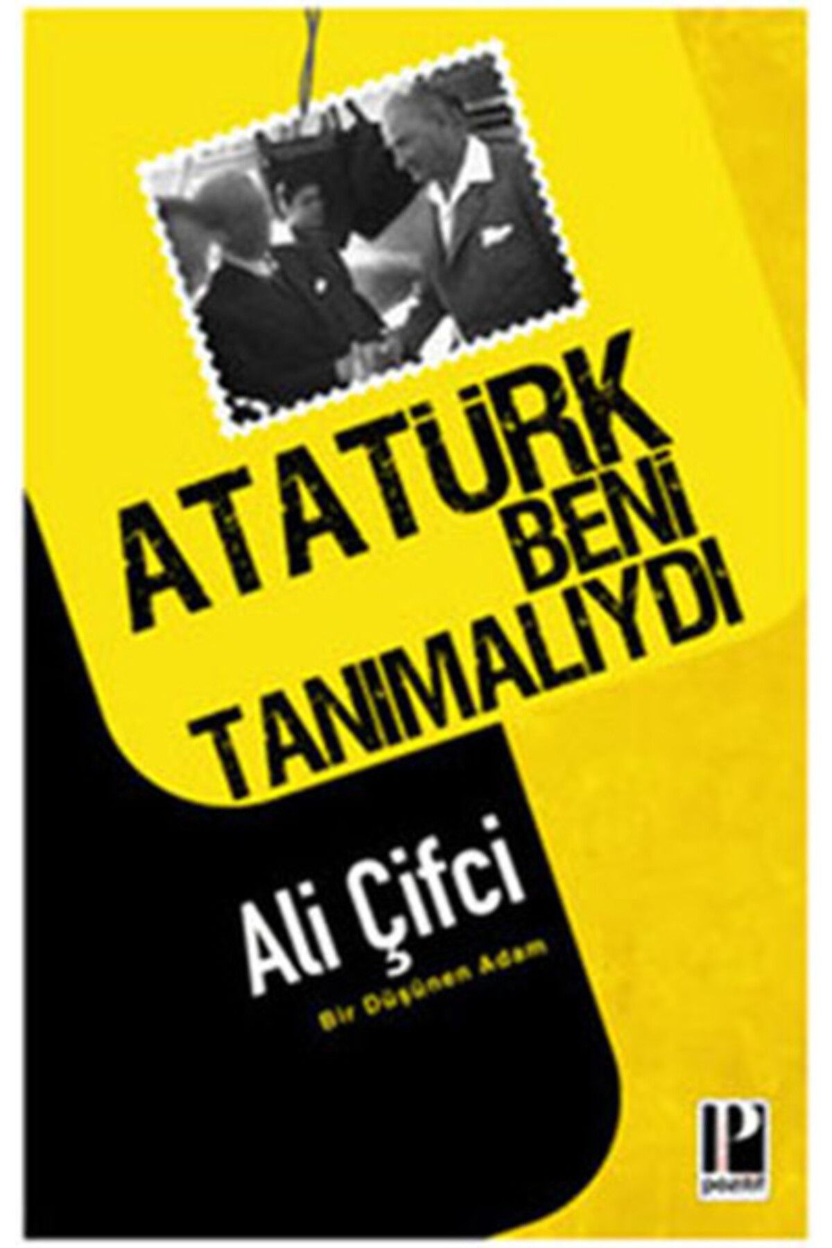 Pozitif Yayınları Atatürk Beni Tanımalıydı