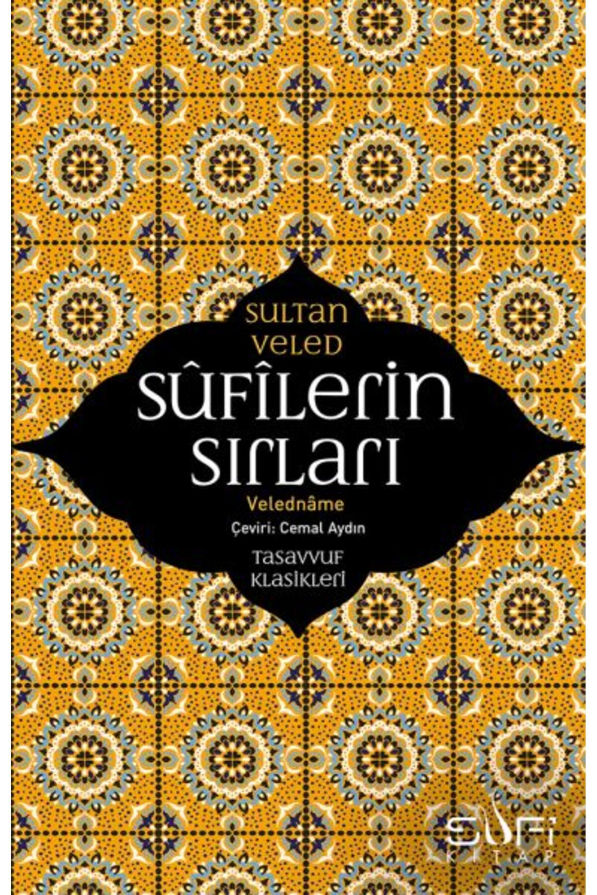 Sufi Kitap Sufilerin Sırları - Veledname