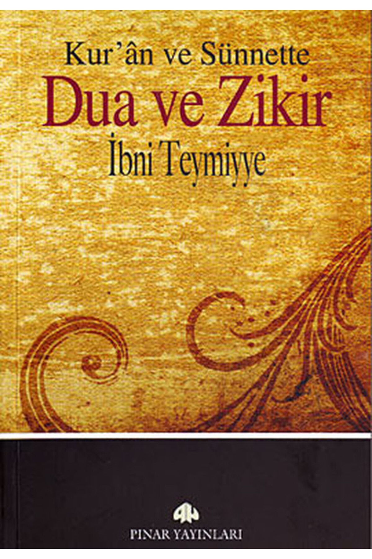 Pınar Yayınları Kuran ve Sünnette Dua ve Zikir