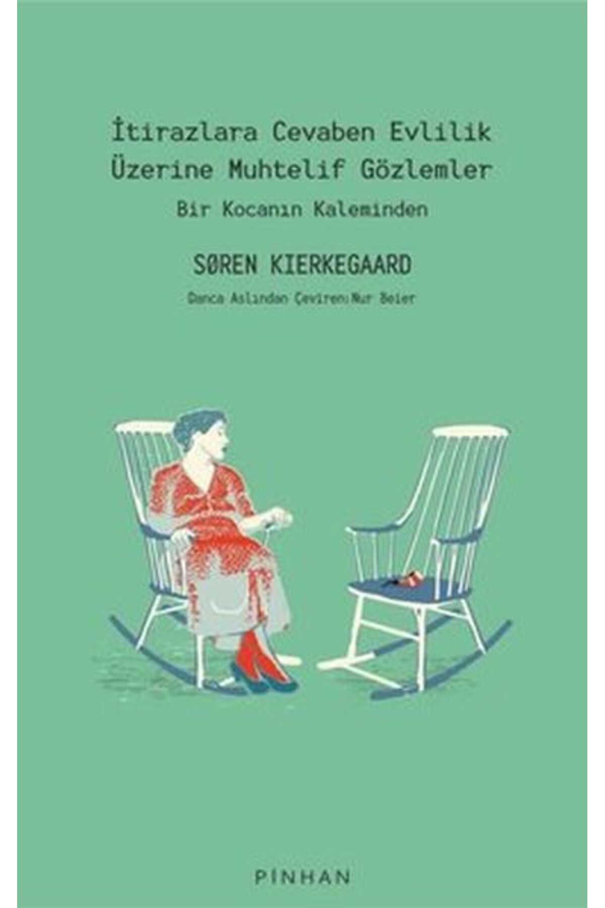 Pinhan Yayıncılık İtirazlara Cevaben Evlilik Üzerine Muhtelif Gözlemler