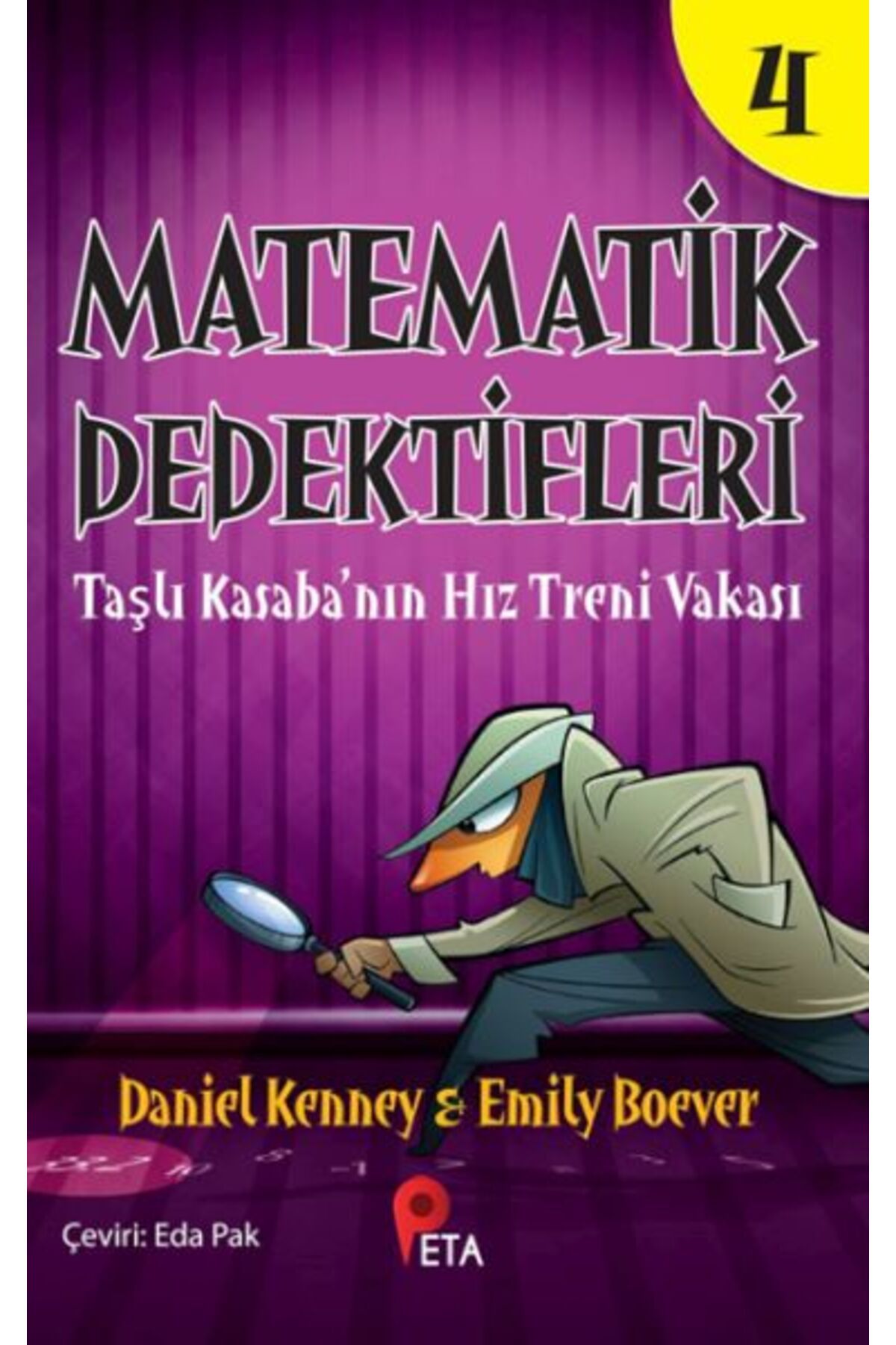 peta kitap Matematik Dedektifleri 4 : Taşlı Kasaba’nın Hız Treni Vakası