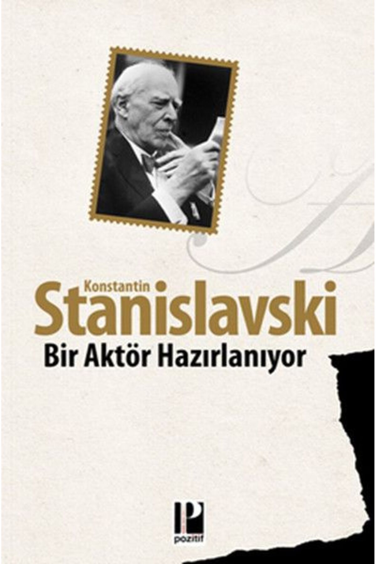 Pozitif Yayınları Bir Aktör Hazırlanıyor