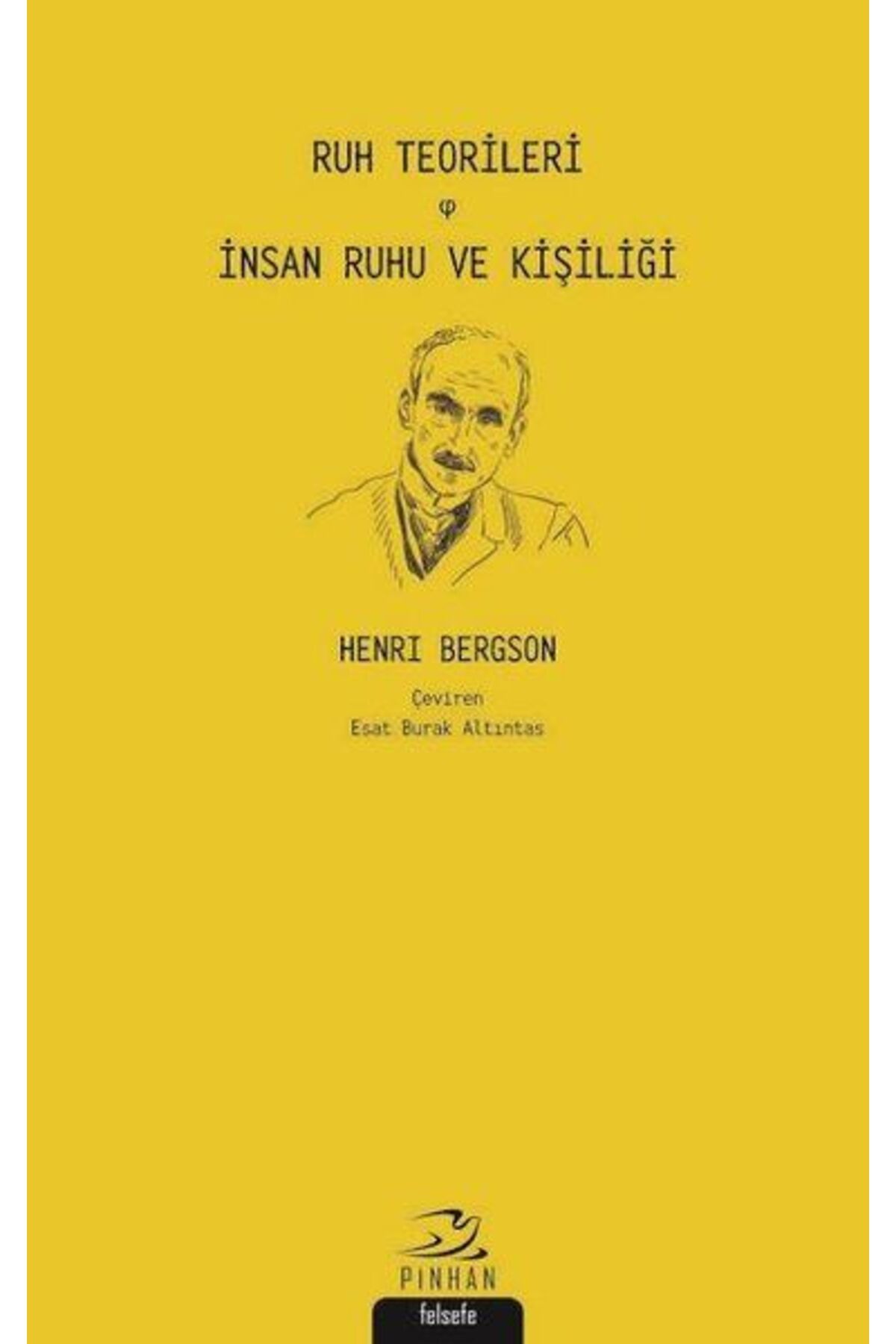 Pinhan Yayıncılık Ruh Teorileri - İnsan Ruhu ve Kişiliği