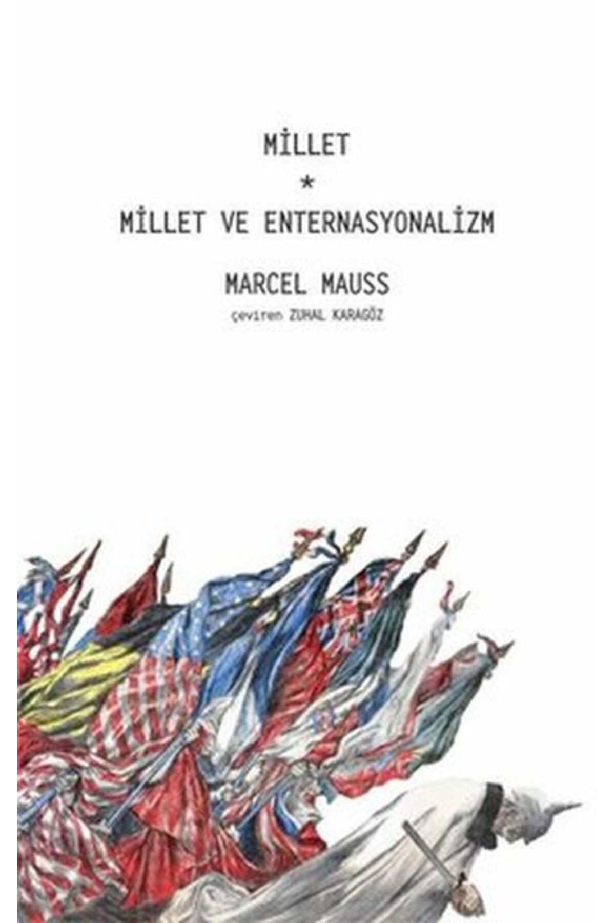 Pinhan Yayıncılık Millet - Millet ve Enternasyonalizm