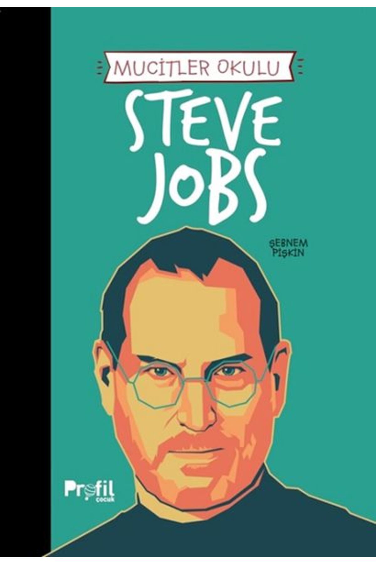 Profil Kitap Steve Jobs - Mucitler Okulu