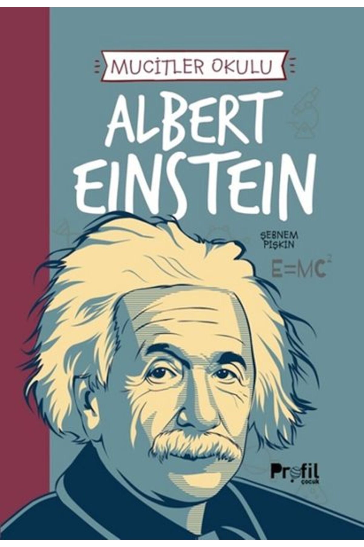 Profil Kitap Albert Eınsteın - Mucitler Okulu