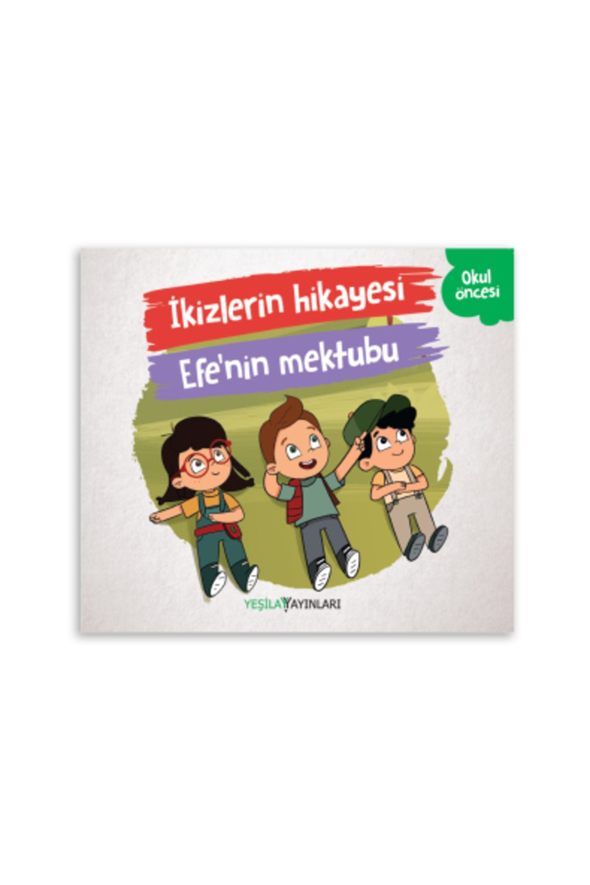 yeşilay yayınları İkizlerin Hikayesi ve Efe'nin Mektubu