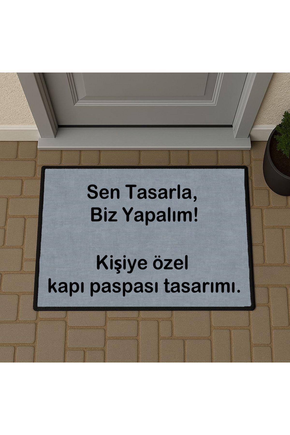 Hediyefoni Sen Tasarla Tasarlanabilir Kişiye Özel Tasarım Kapi Paspas 60x40cm Kapi Onu Paspasi