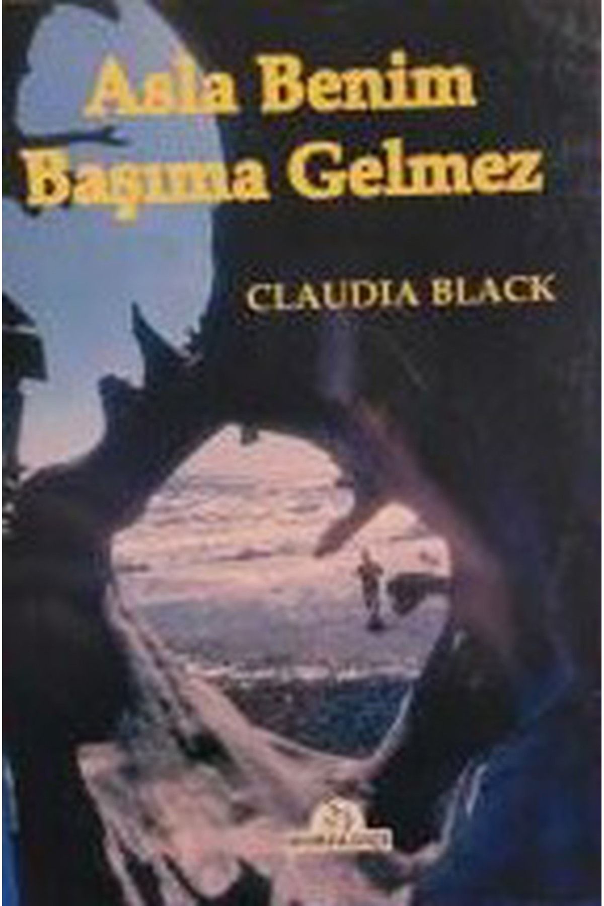 Literatürk Academia Asla Benim Başıma Gelmez - Claudia Black (1997 Basım)