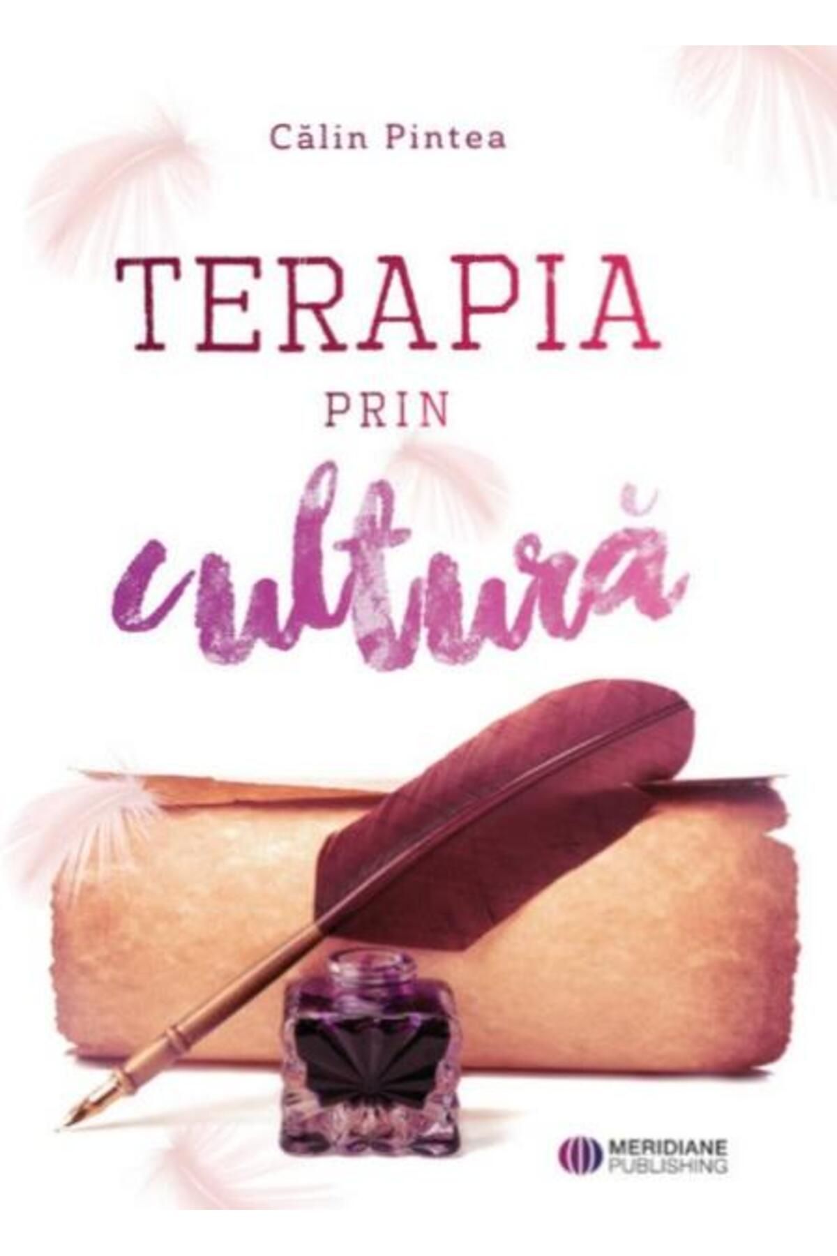 Editura Meridiane Terapia Prin Cultura, Calin Pintea - One Size