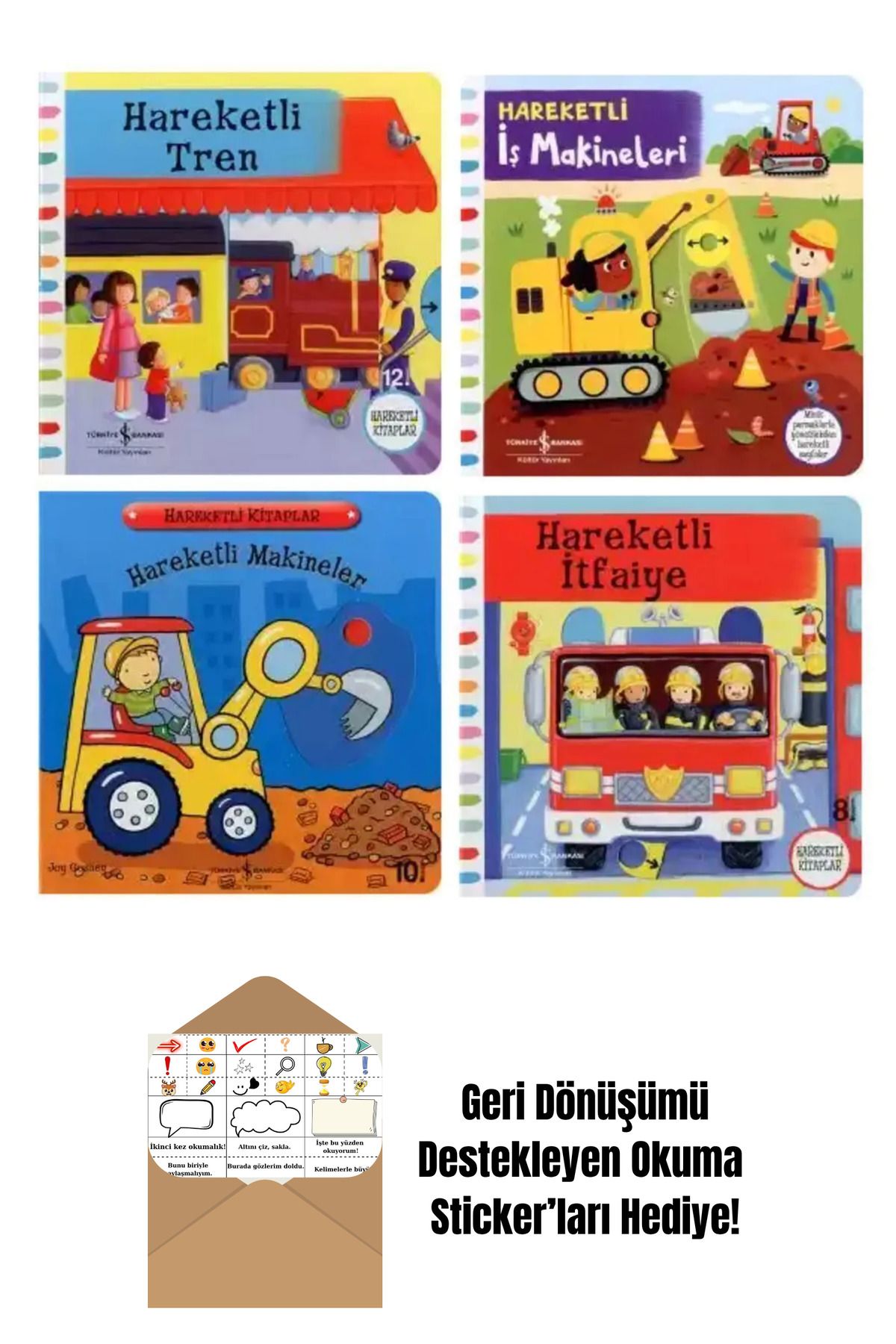 TÜRKİYE İŞ BANKASI KÜLTÜR YAYINLARI Hareketli Tren+İş Makineleri+Makineler+İtfaiye + Okuma Sticker'ları