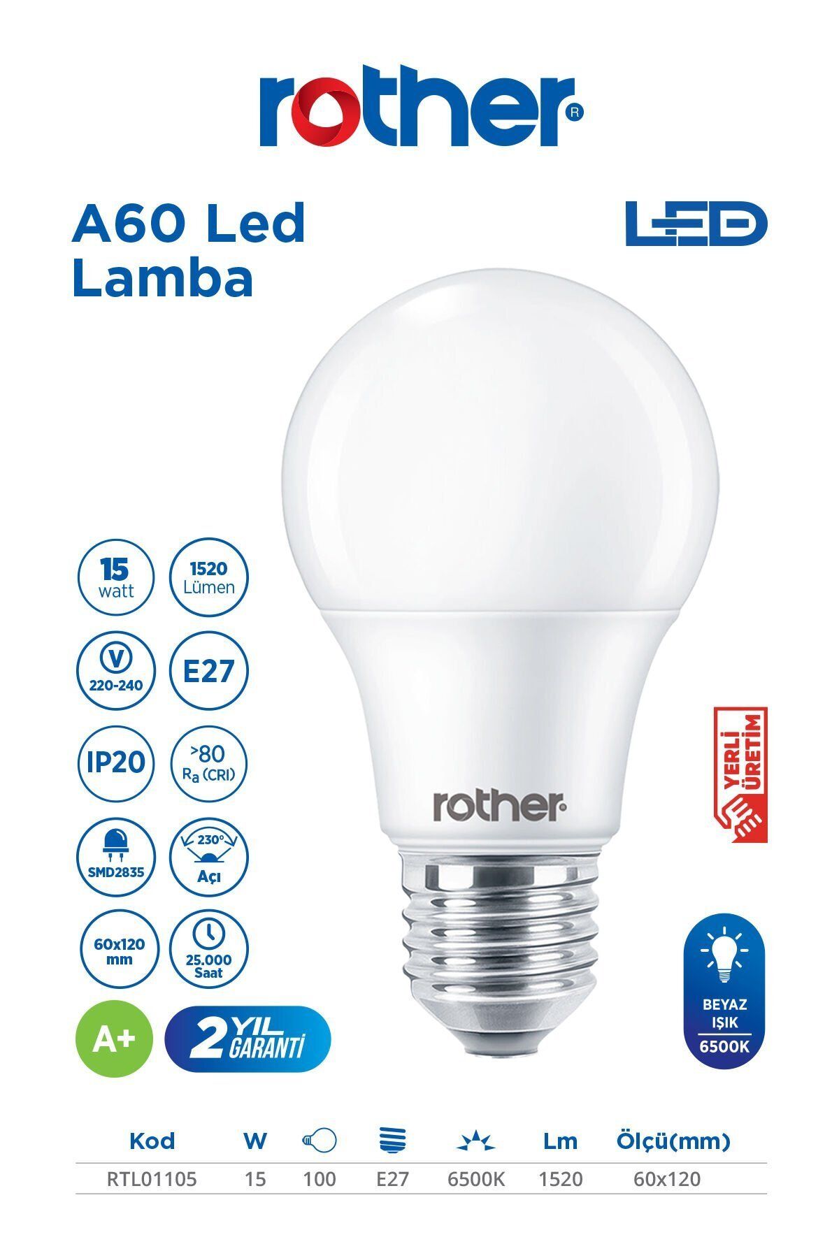 Rother RTL01105 Rother A60 LED Ampul 15W E27 1520 Lümen 6500K Beyaz Işık - Enerji Tasarruflu Ampul