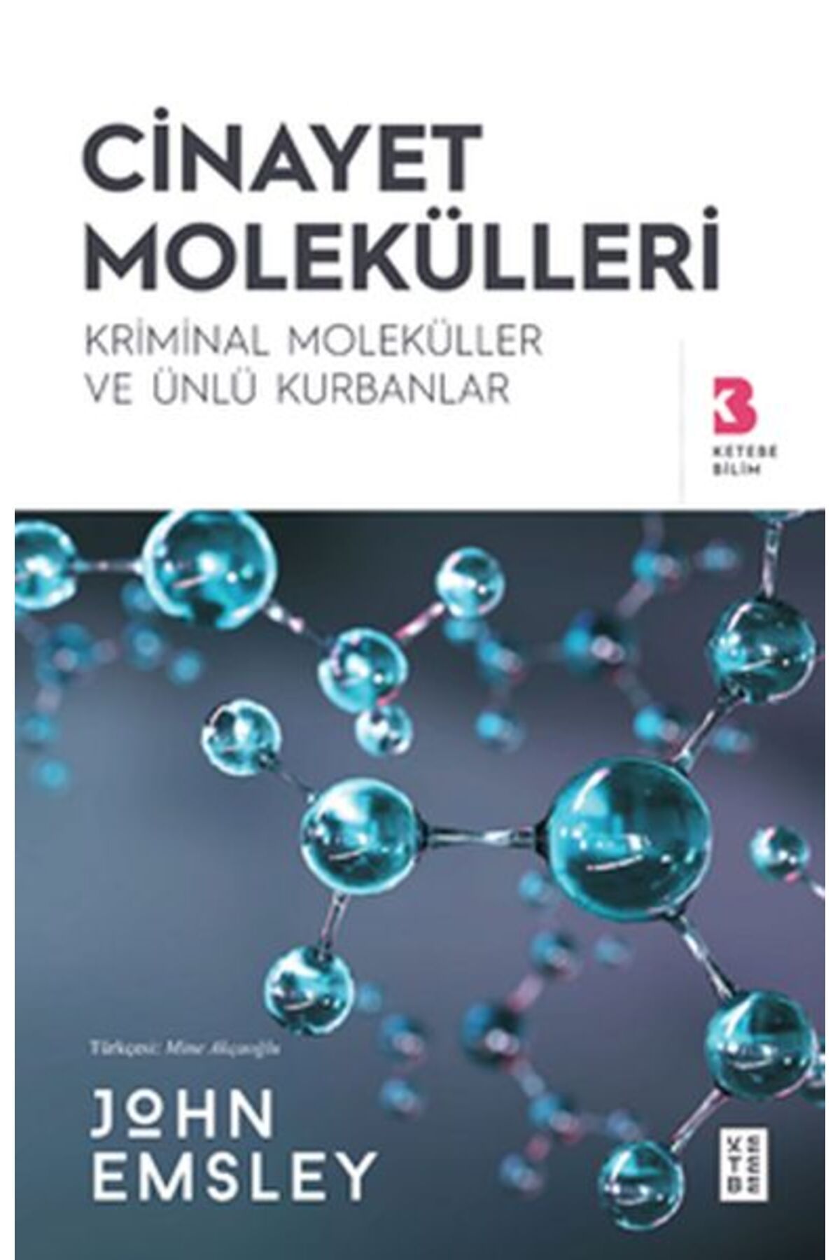 Ketebe Yayınları Cinayet Molekülleri