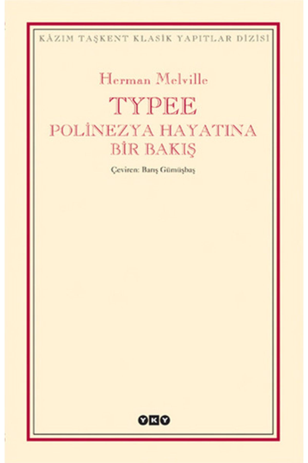 Destek Yayınları Typee - Polinezya Hayatına Bir Bakış