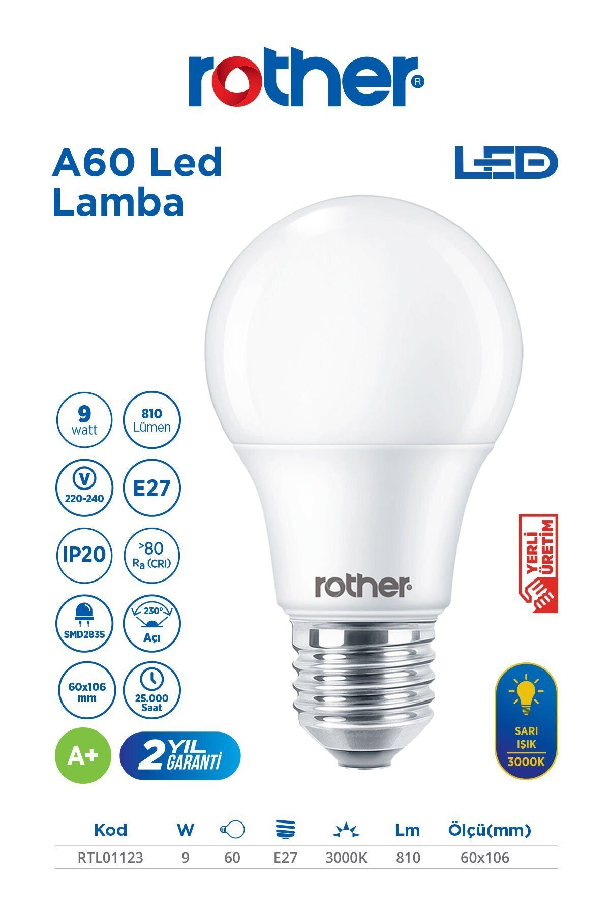 Rother RTL01123 Rother A60 LED Ampul 9W E27 810 Lümen 3000K Sarı Işık - Enerji Tasarruflu Ampul