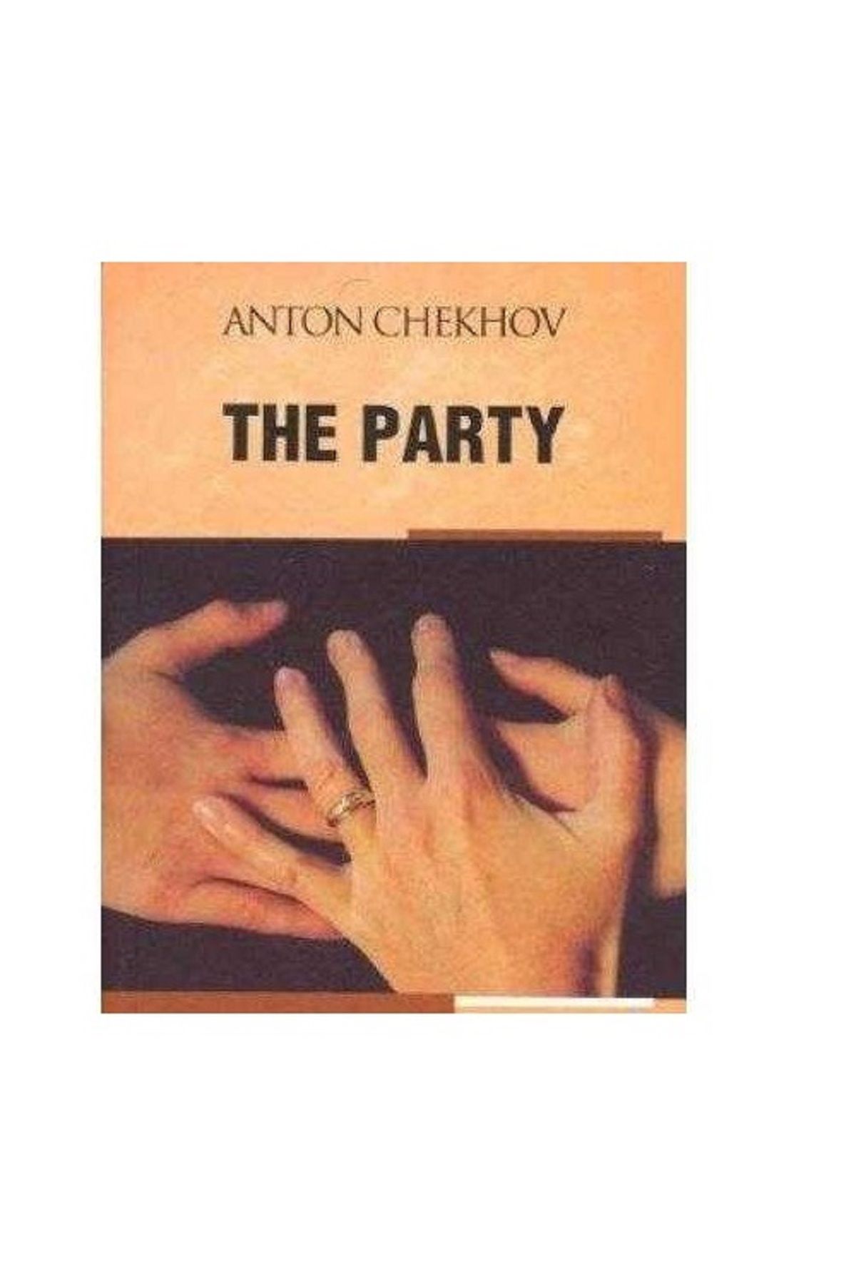 Türk Dil Kurumu Yayınları The Party - Anton Chekhov