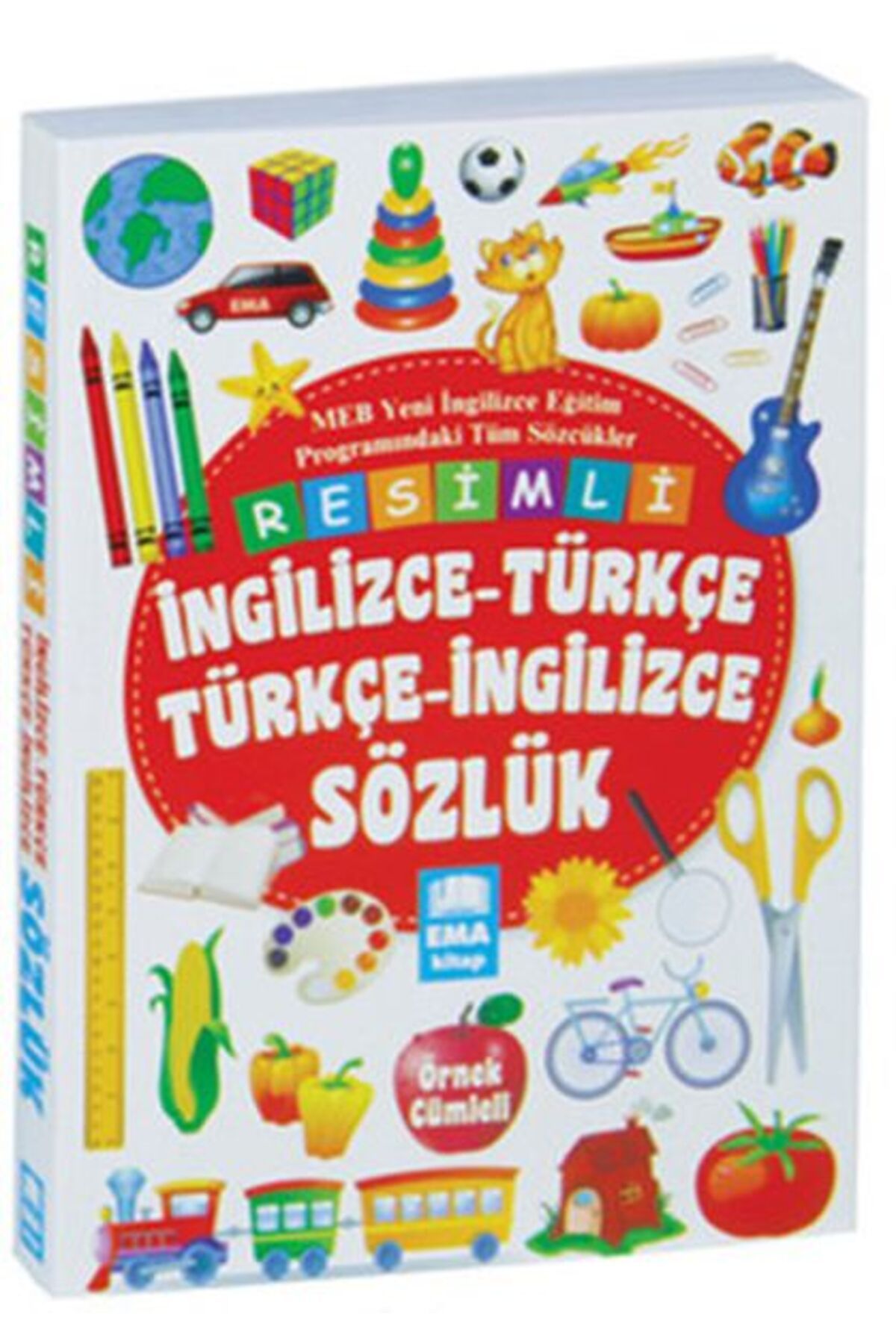 Ema Kitap Resimli İngilizce - Türkçe Türkçe İngilizce Sözlük Örnek Cümleli