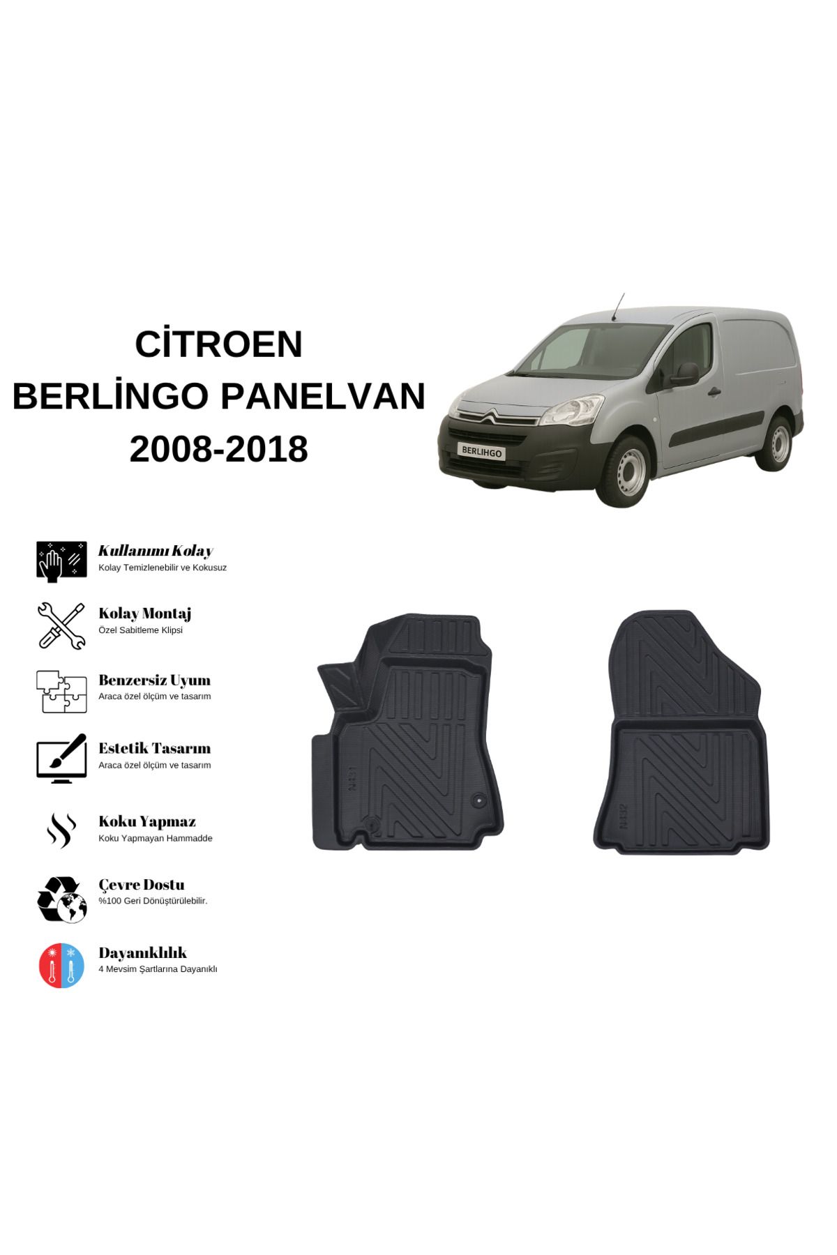 AutoWeller Citroen Berlingo Panelvan 2008-2018 3D Havuzlu Oto Paspas