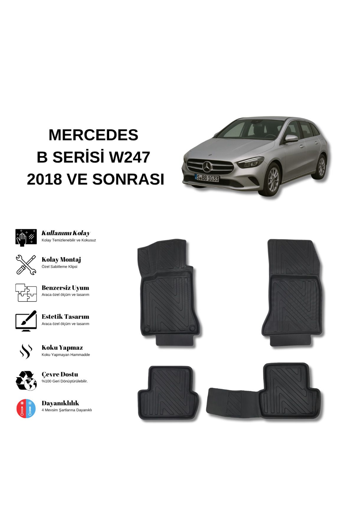 AutoWeller Mercedes-Benz B Serisi 2018 ve Sonrası W247 3D Havuzlu Oto Paspas