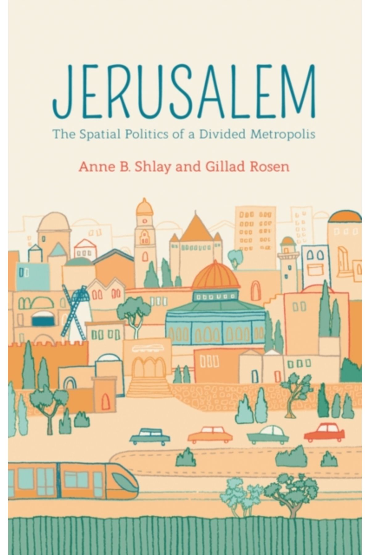 Pandora Kitabevi Jerusalem : The Spatial Politics of a Divided Metropolis
