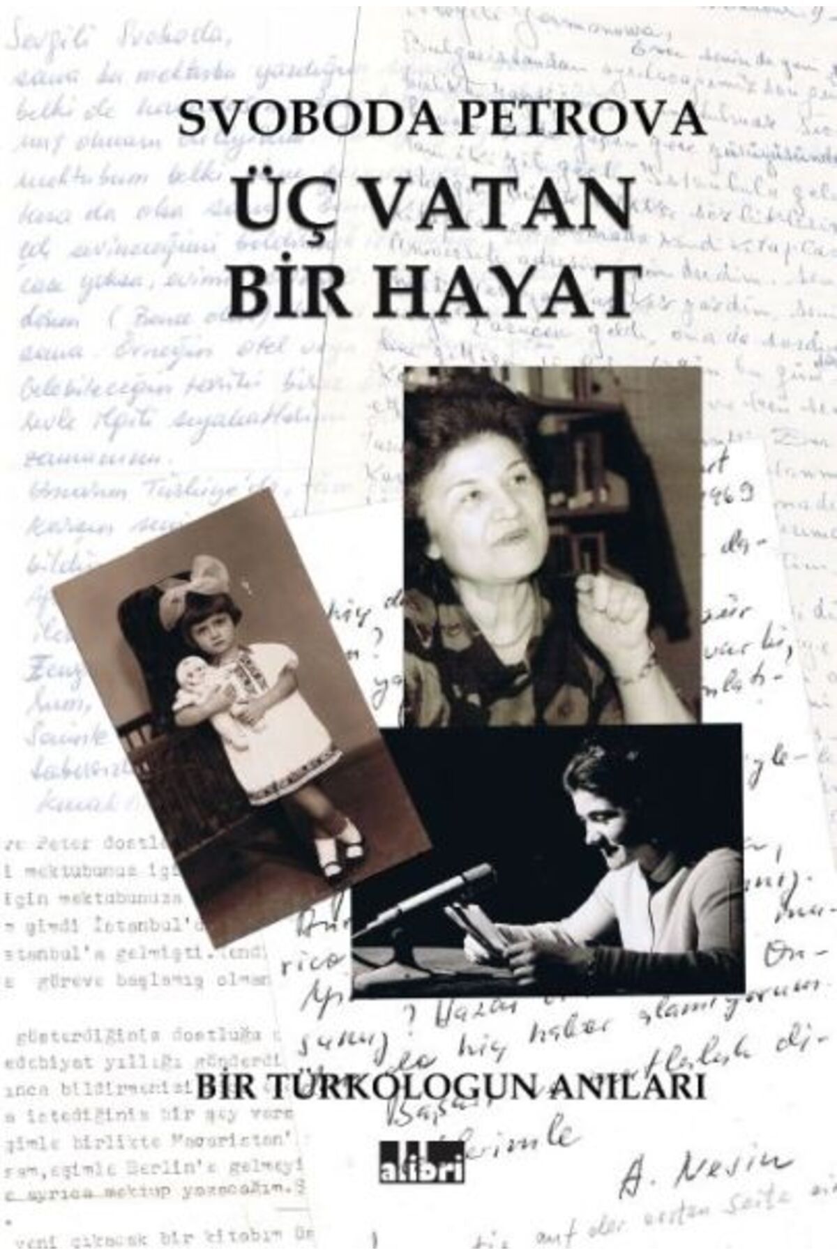 Destek Yayınları Üç Vatan Bir Hayat
