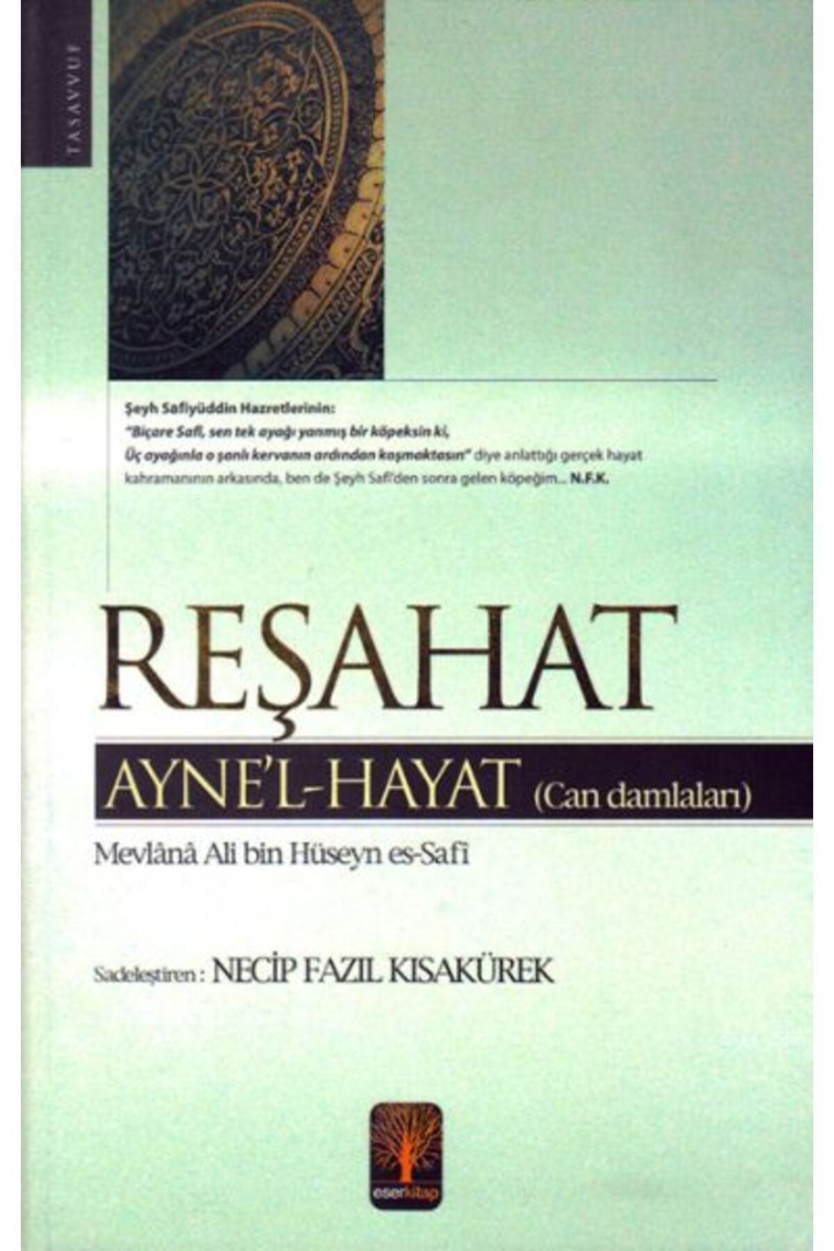 Eser Kitap Reşahat Ayne’l-Hayat