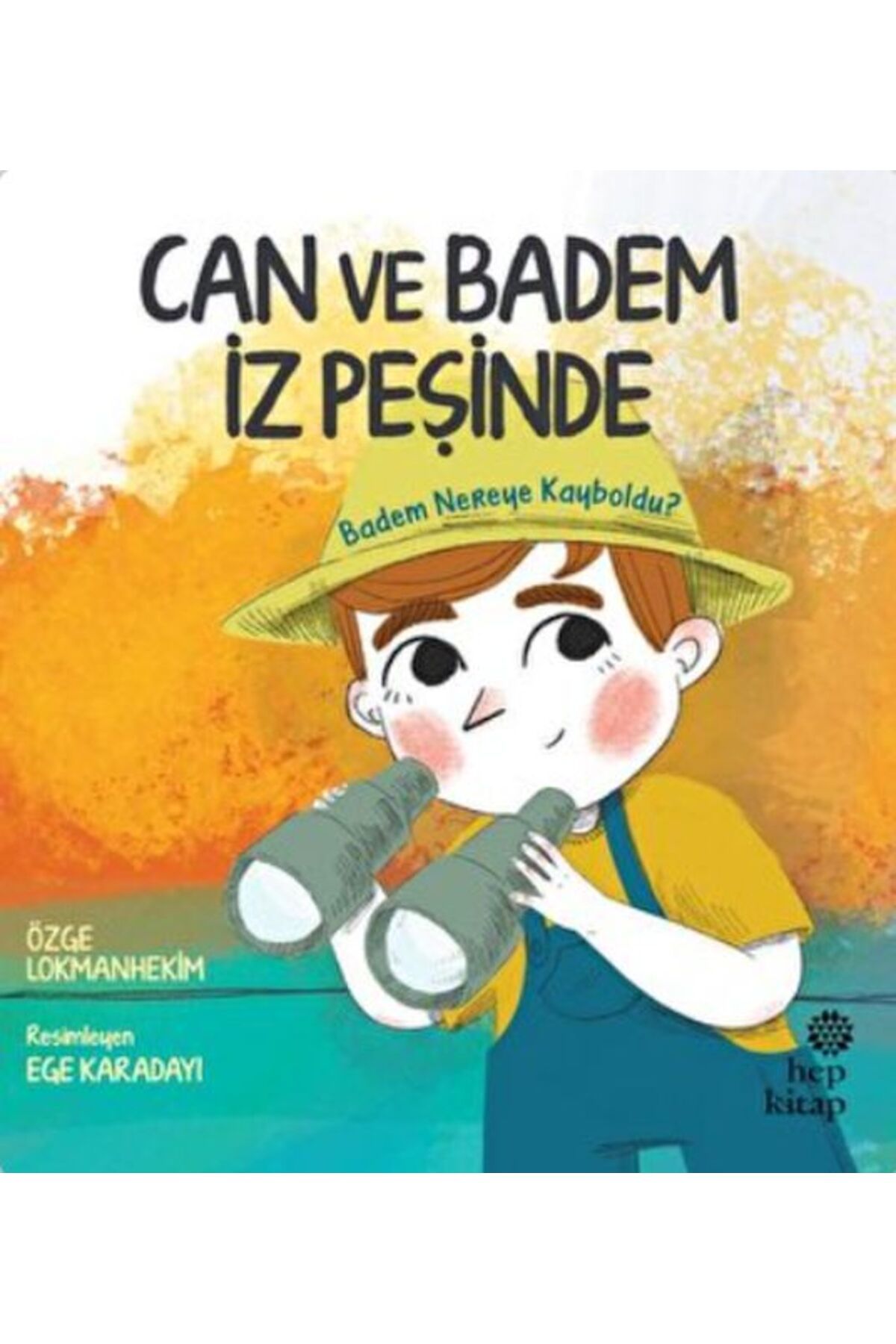 Hep Kitap Can Ve Badem İz Peşinde - Badem Nereye Kayboldu?