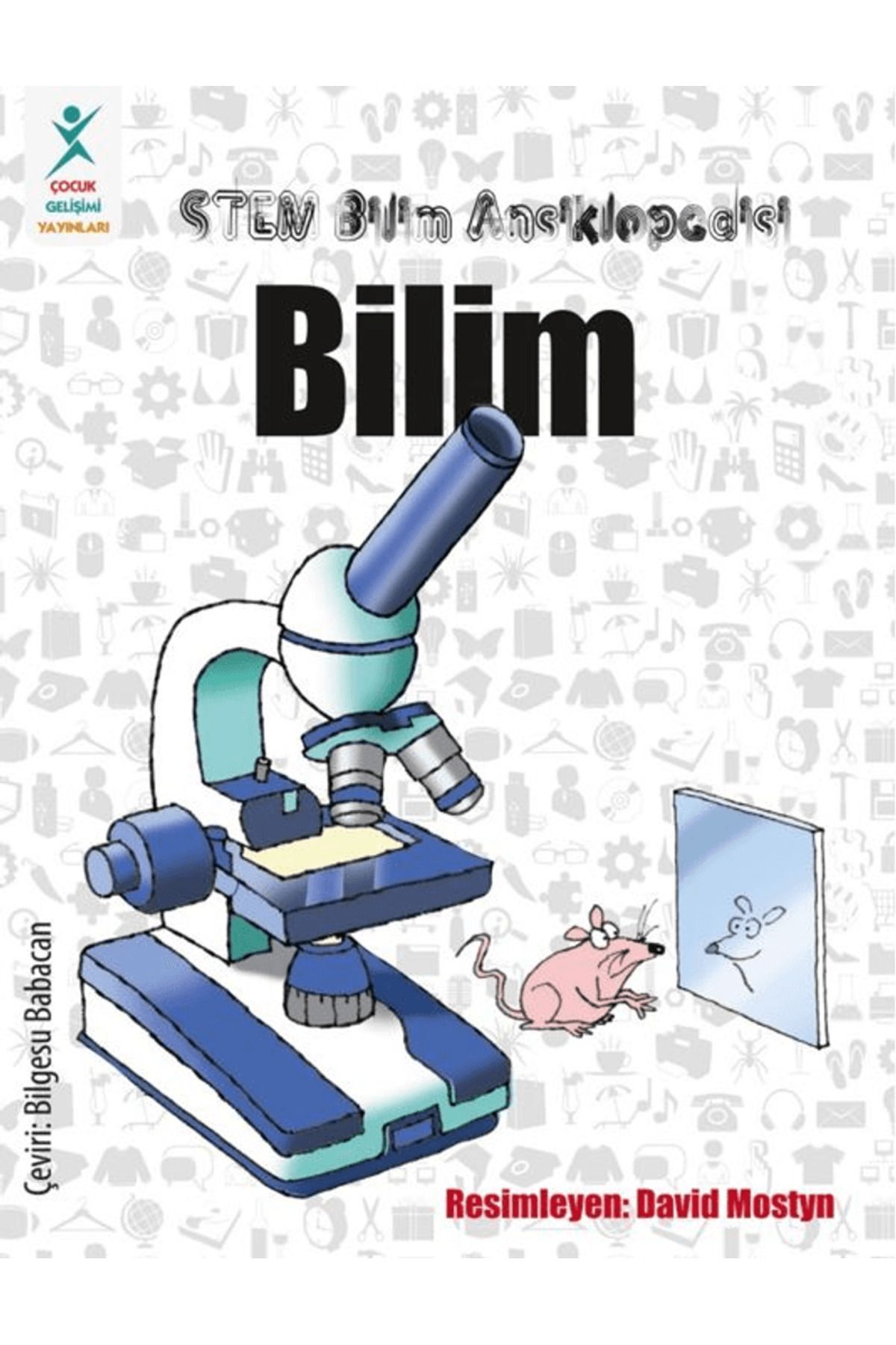 ÇOCUK GELİŞİMİ YAYINLARI STEM Bilim Ansiklopedisi: Bilim / Kolektif / Çocuk Gelişimi Yayınları / 9786256551220