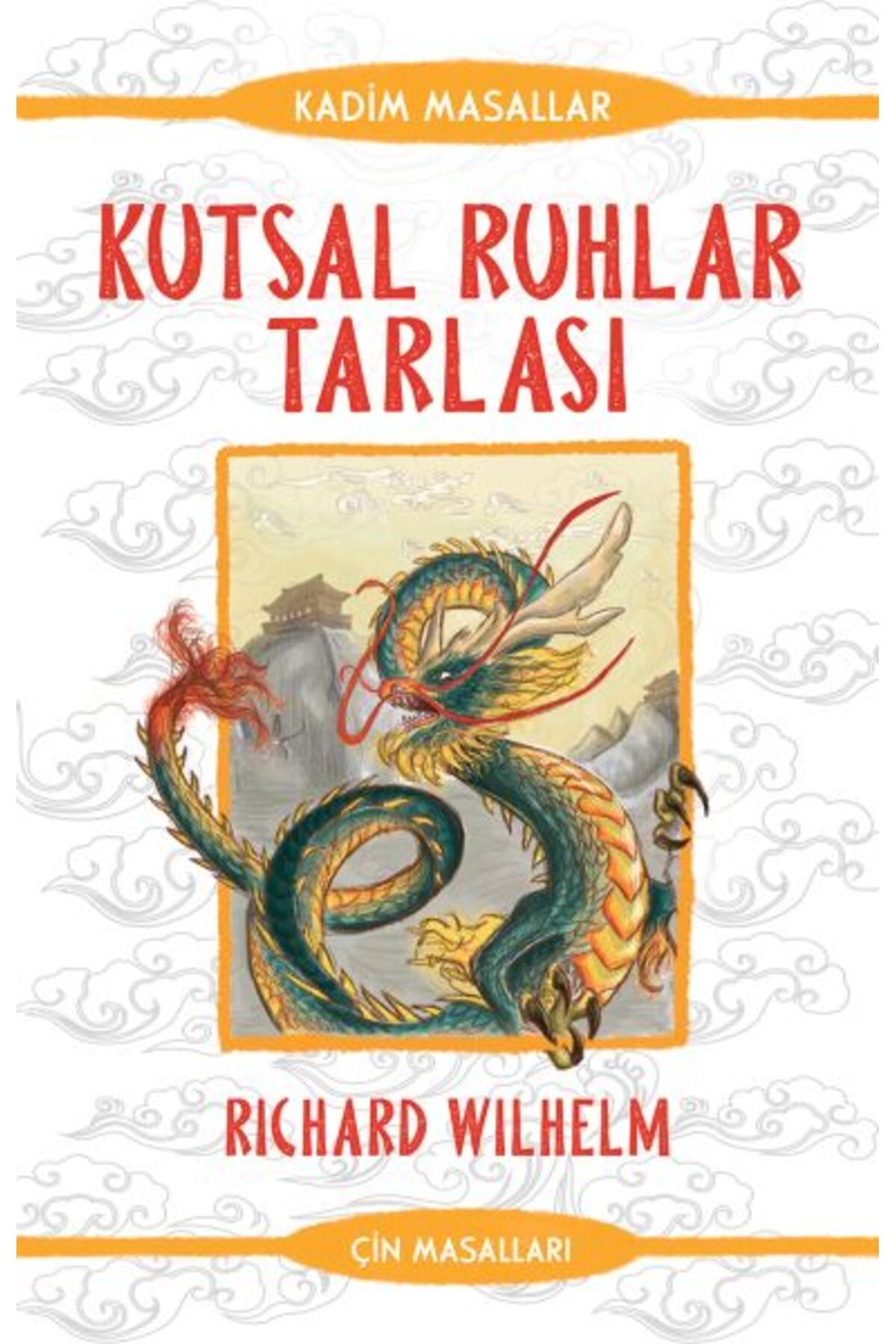 Güney Kitap Kutsal Ruhlar Tarlası - Kadim Masallar - Çin Masalları