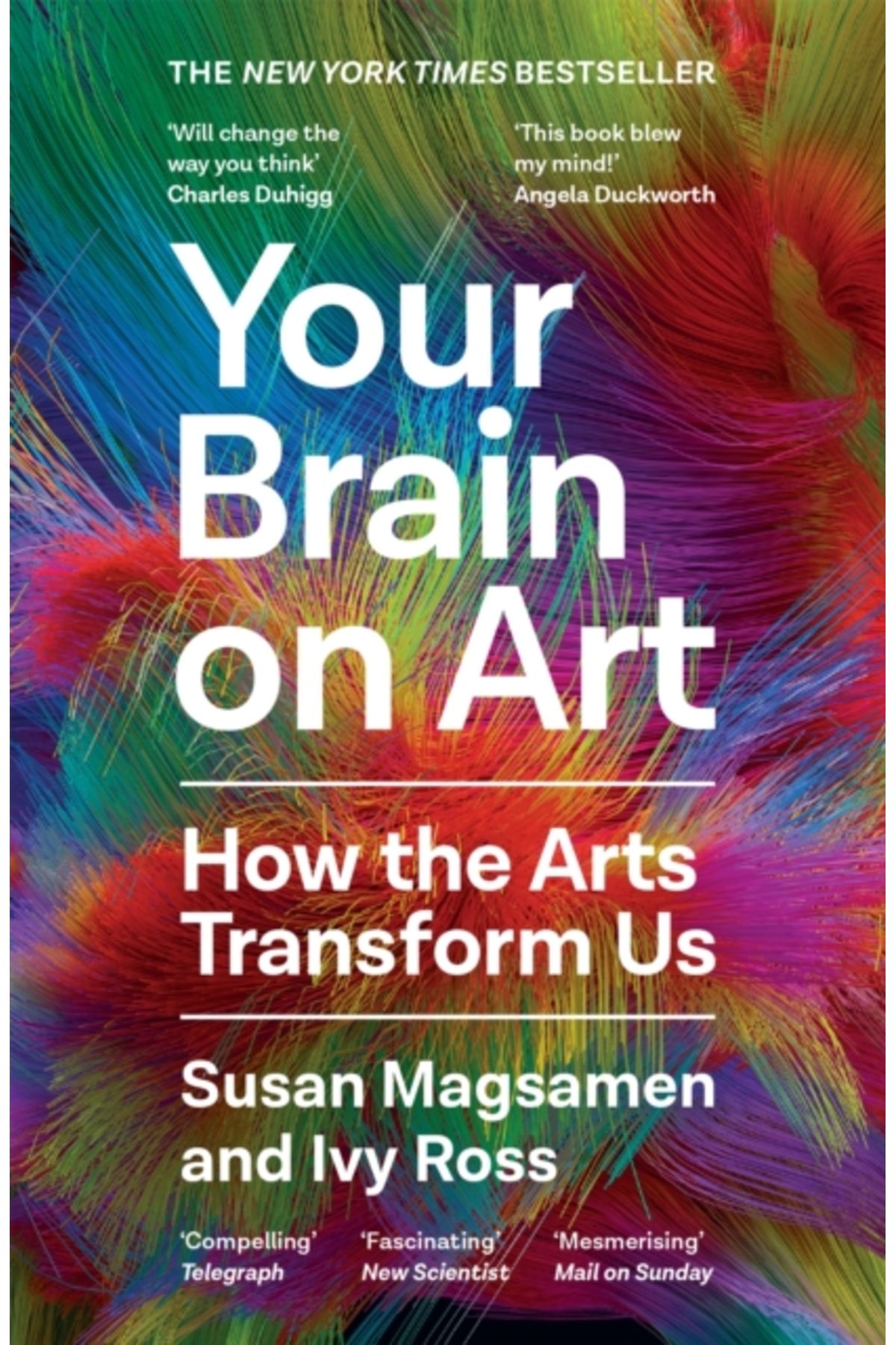 Pandora Kitabevi Your Brain on Art : How the Arts Transform Us