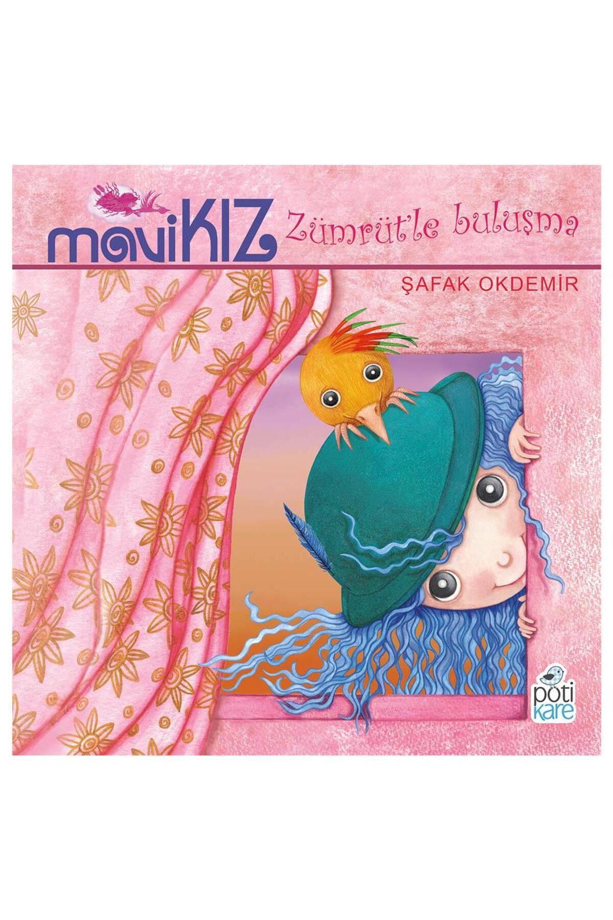 Pötikare Yayıncılık Mavi Kız - Zümrüt'le Buluşma