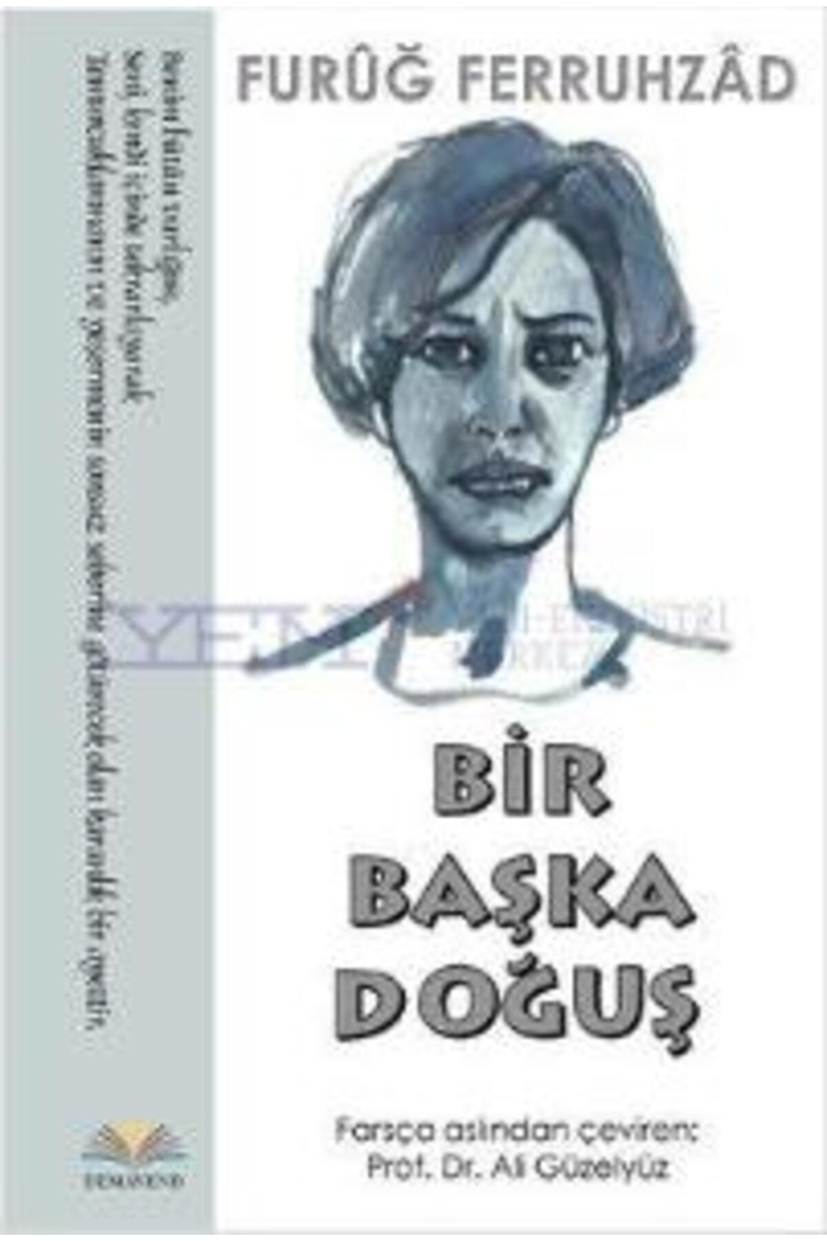 Demavend Yayınları Bir Başka Doğuş