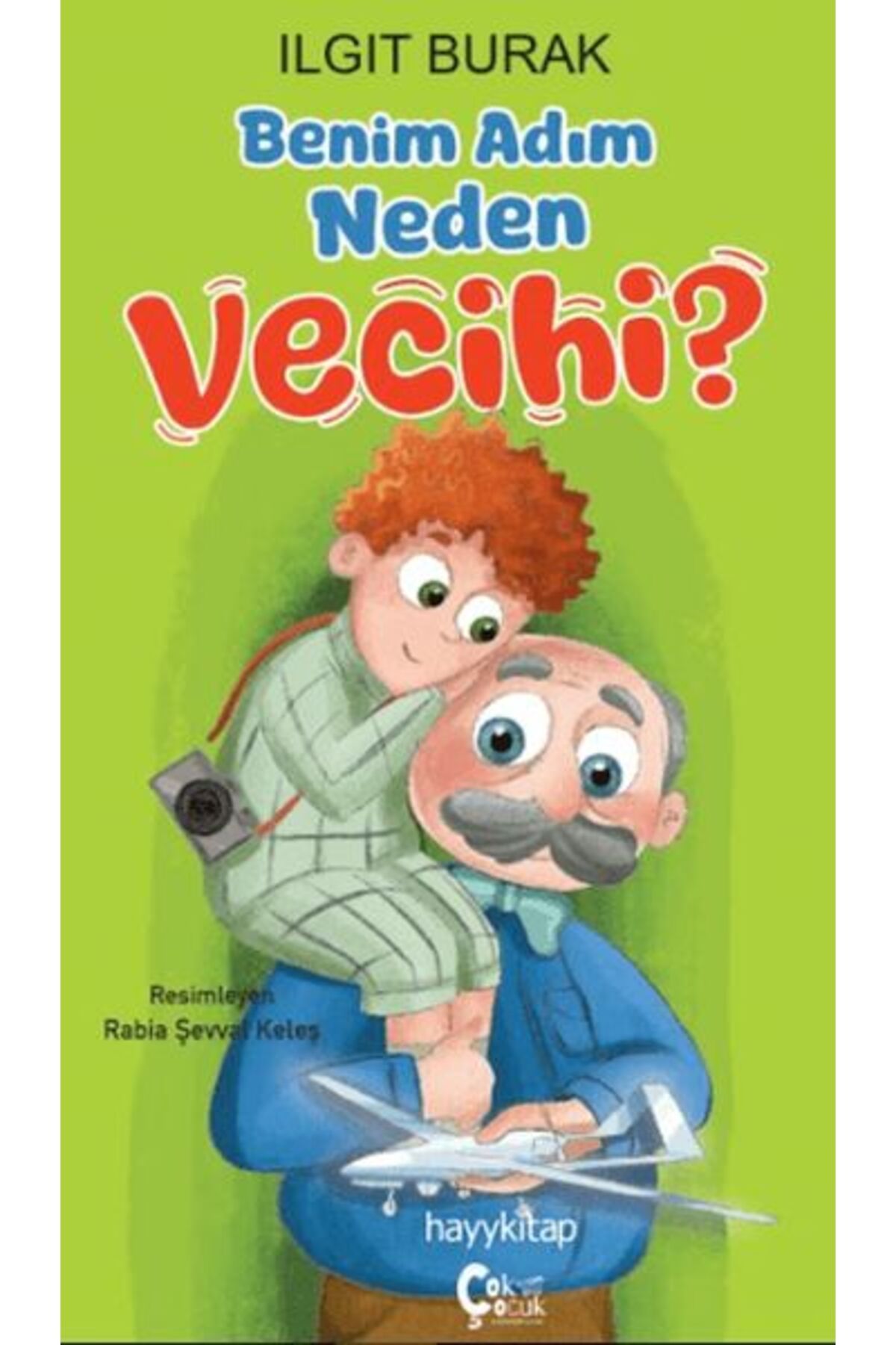 Destek Yayınları Benim Adım Neden Vecihi?
