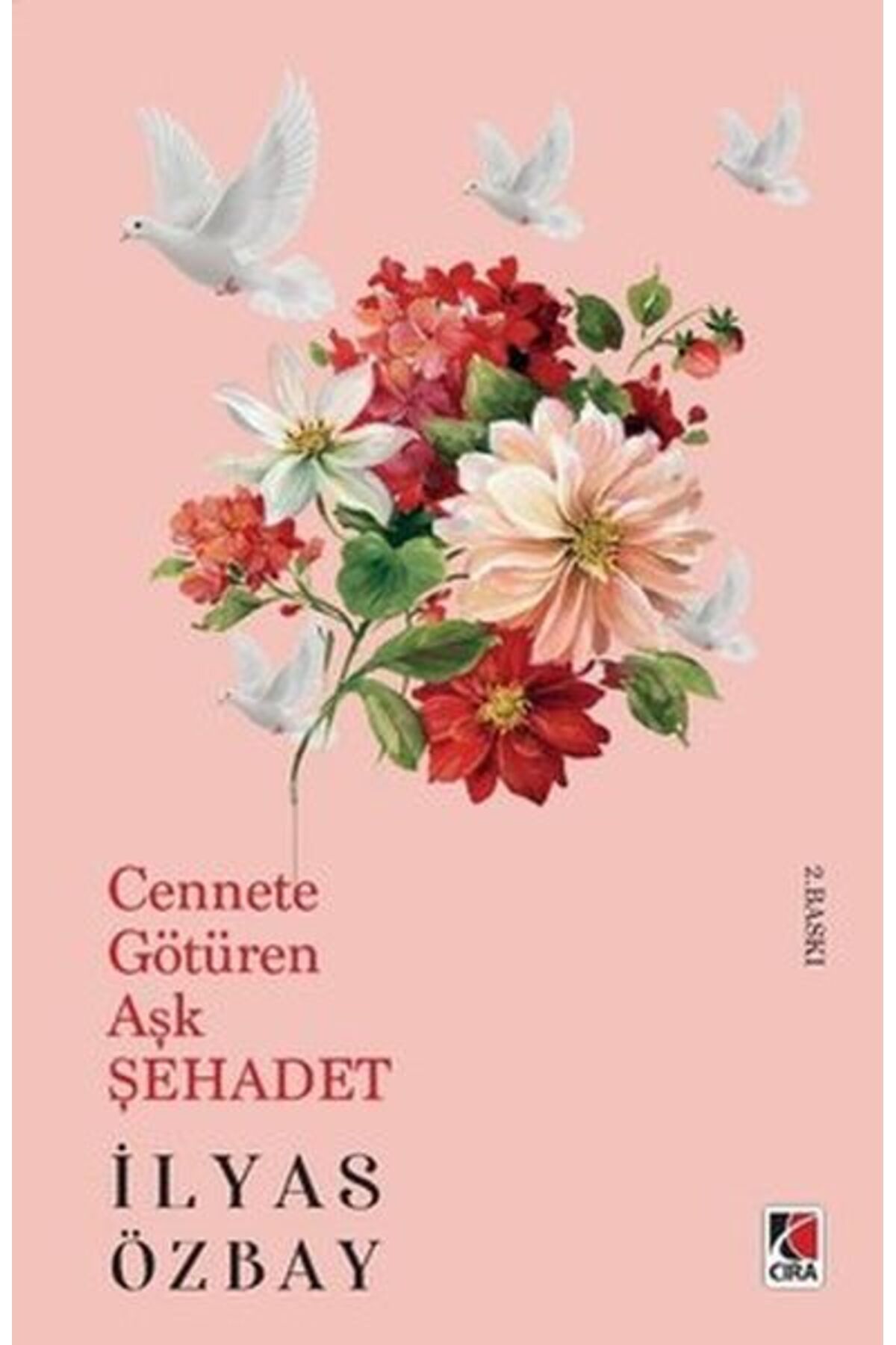 Destek Yayınları Cennete Götüren Aşk Şehadet