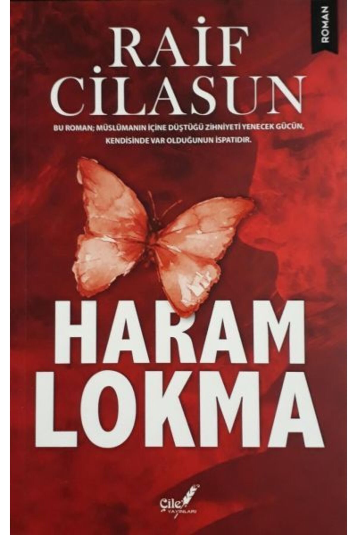 Çile Yayınları Haram Lokma