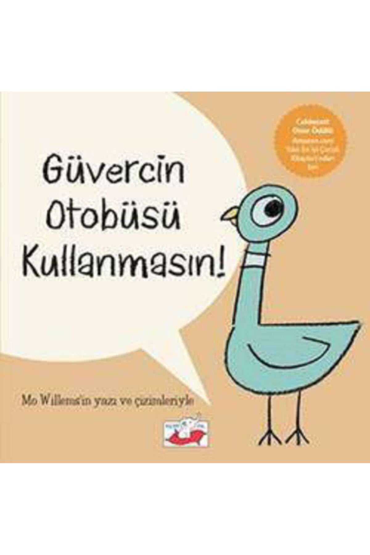 Uçan Fil Yayınları Güvercin Otobüsü Kullanmasın