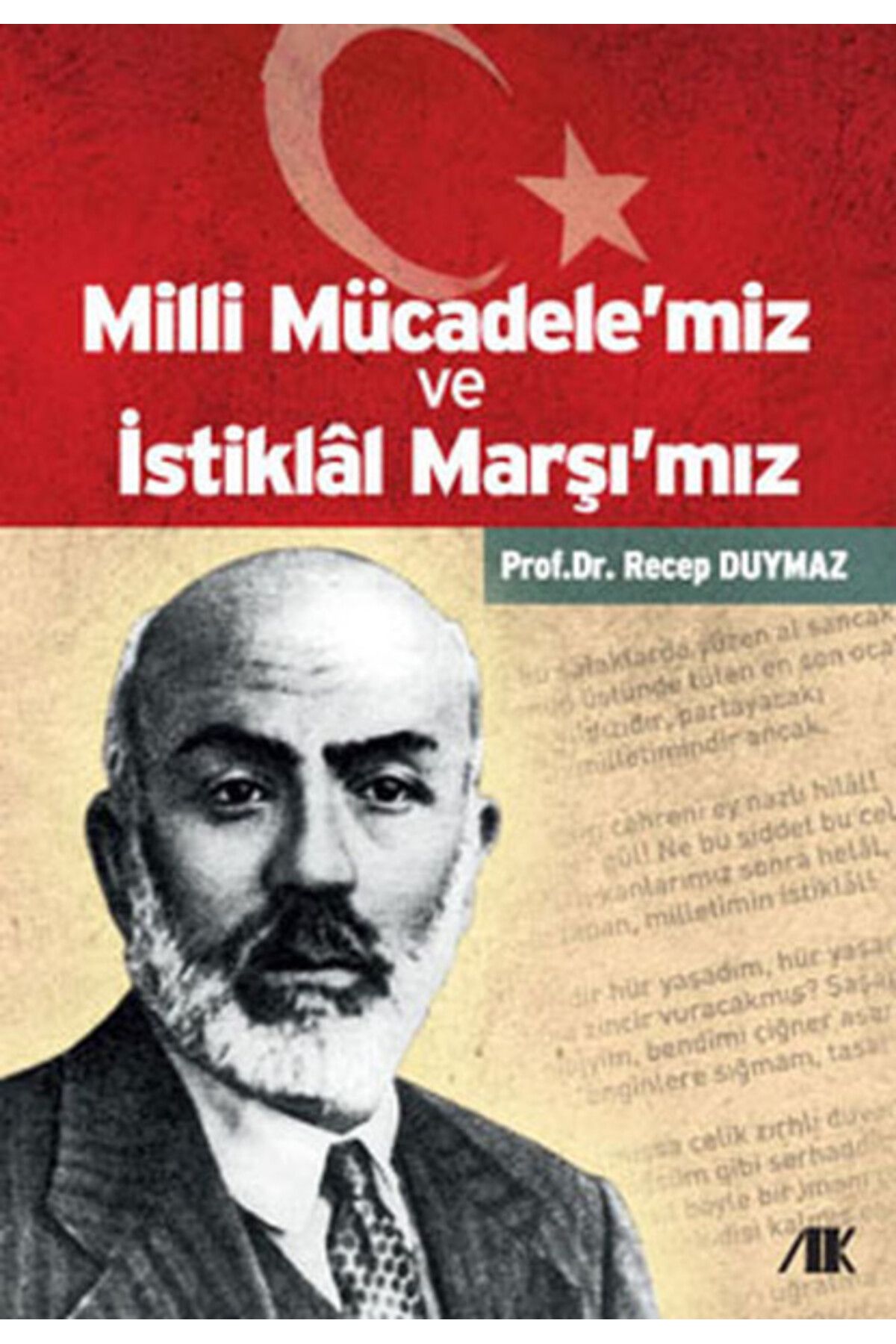 Akademik Kitaplar Milli Mücadele'miz ve İstiklal Marşı'mız